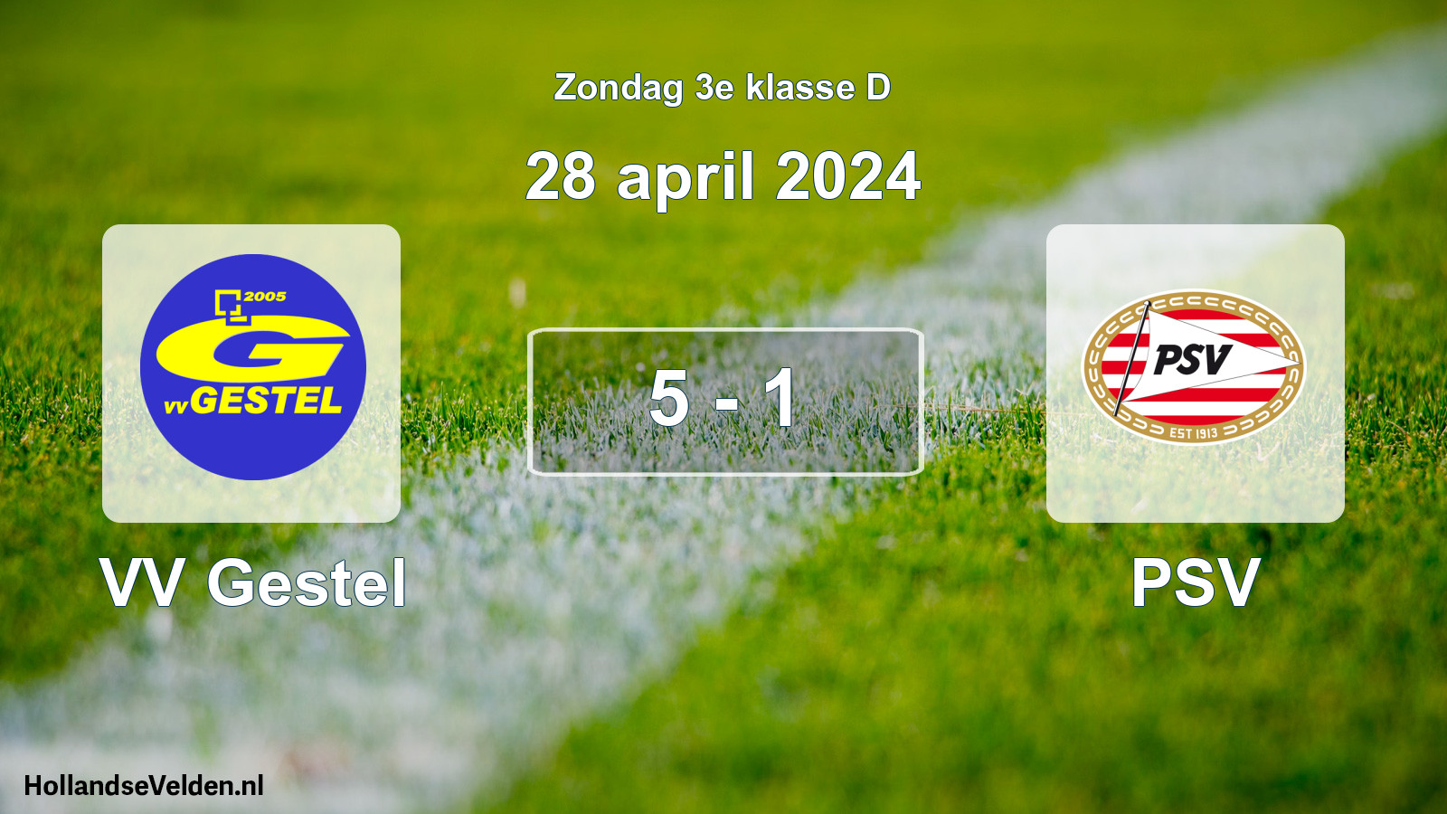 Total number of matches played: VV Gestel - PSV 5 - 1 (28 April 2024)