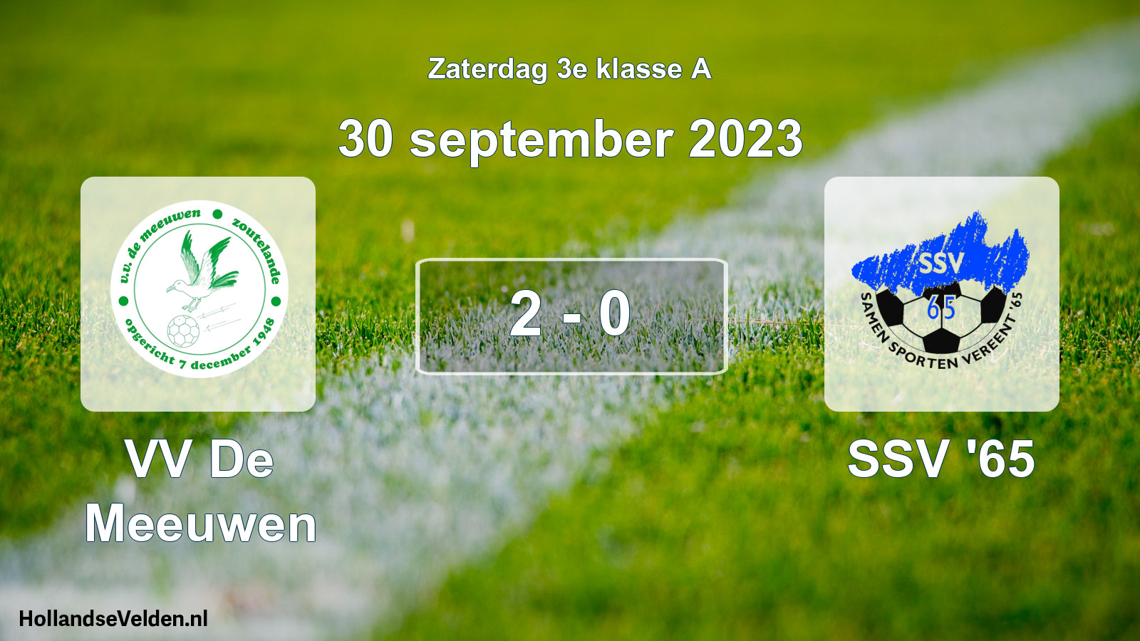Total number of matches played: VV De Meeuwen - SSV '65 2 - 0 (30 September 2023)