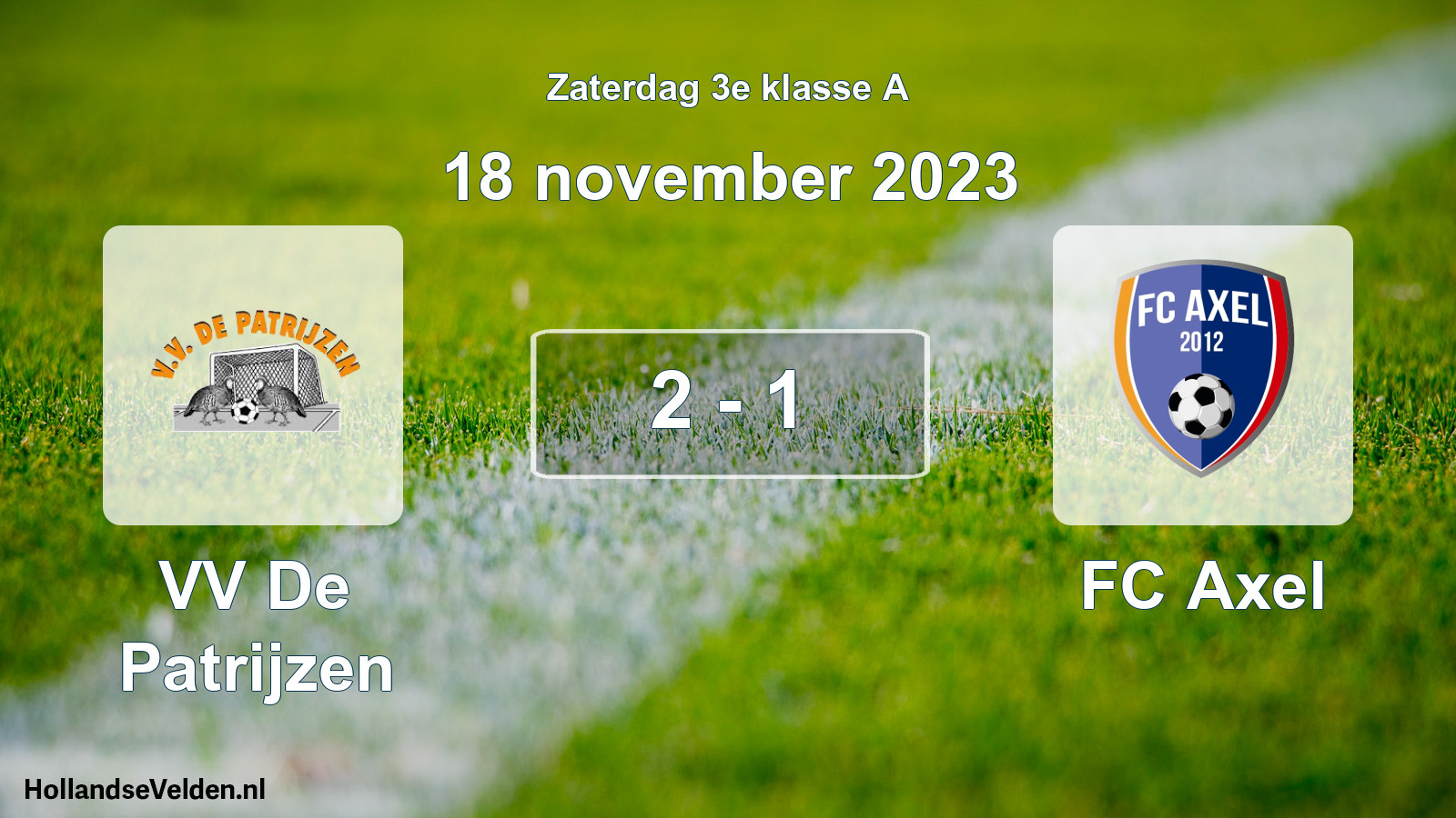 Total number of matches played: VV De Patrijzen - FC Axel 2 - 1 (18 November 2023)