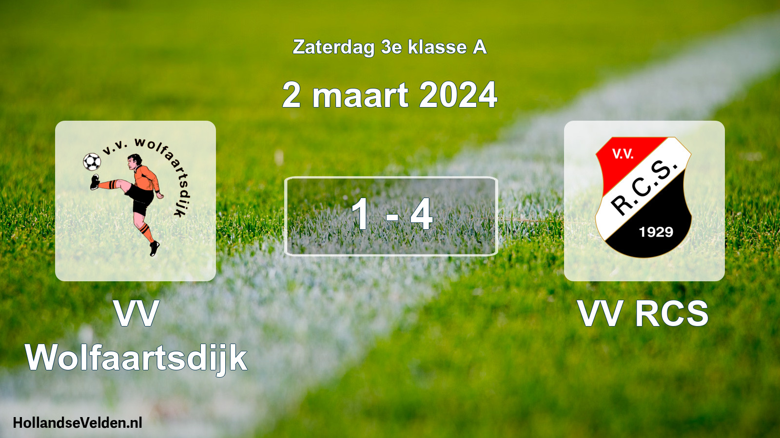 Total number of matches played: VV Wolfaartsdijk - VV RCS 1 - 4 (2 March 2024)