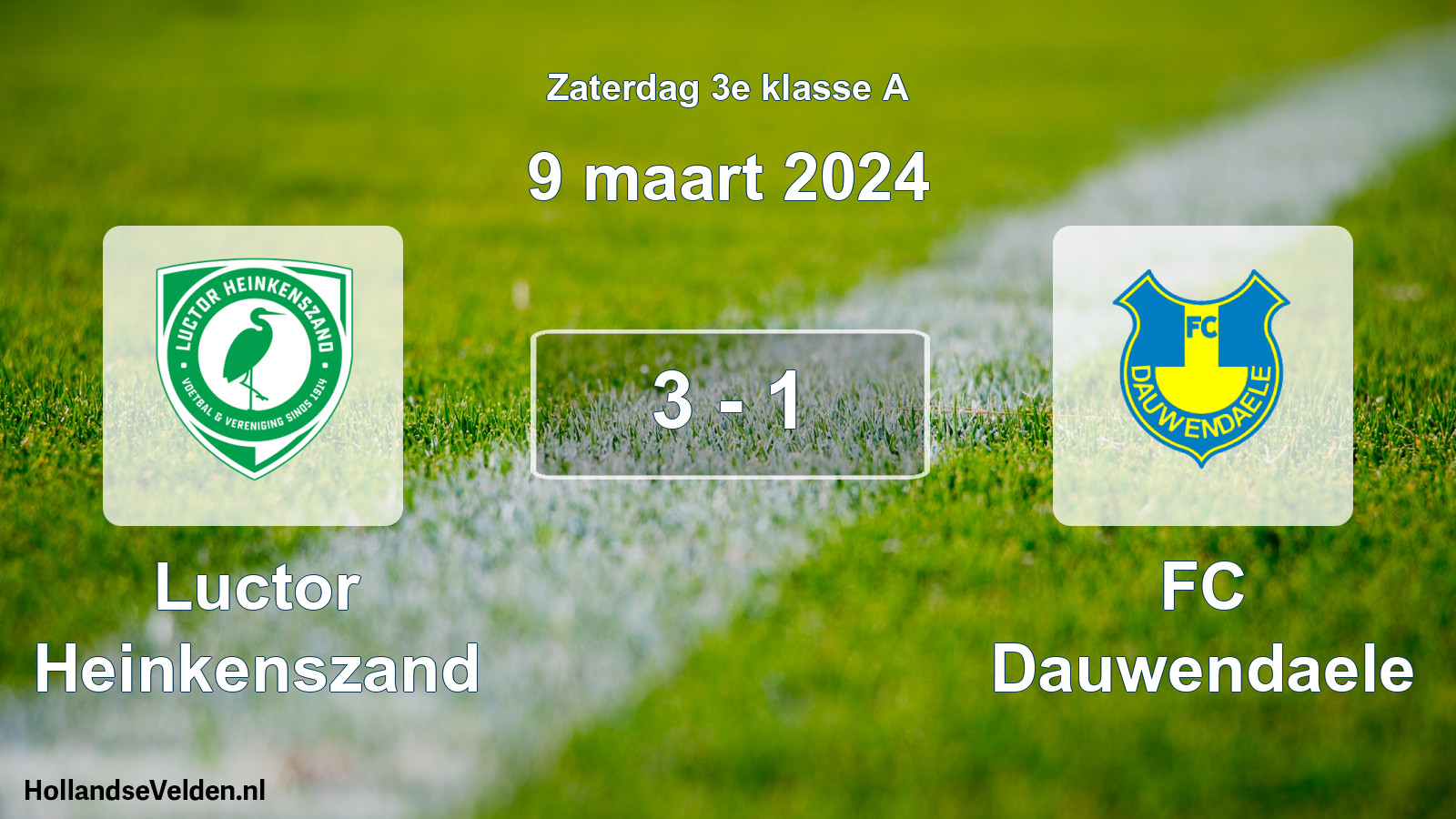 Total number of matches played: Luctor Heinkenszand - FC Dauwendaele 3 - 1 (9 March 2024)