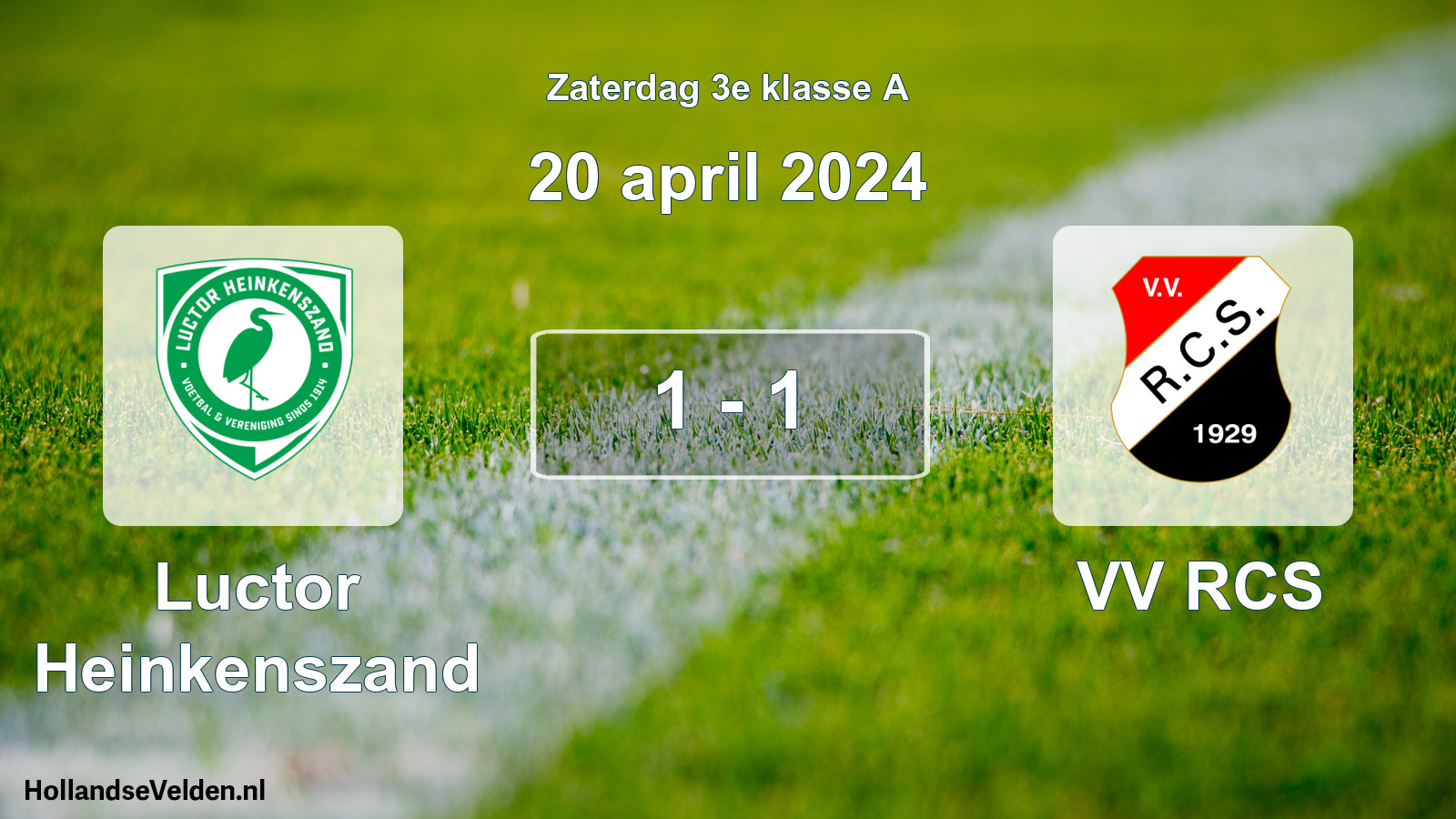 Total number of matches played: Luctor Heinkenszand - VV RCS 1 - 1 (20 April 2024)