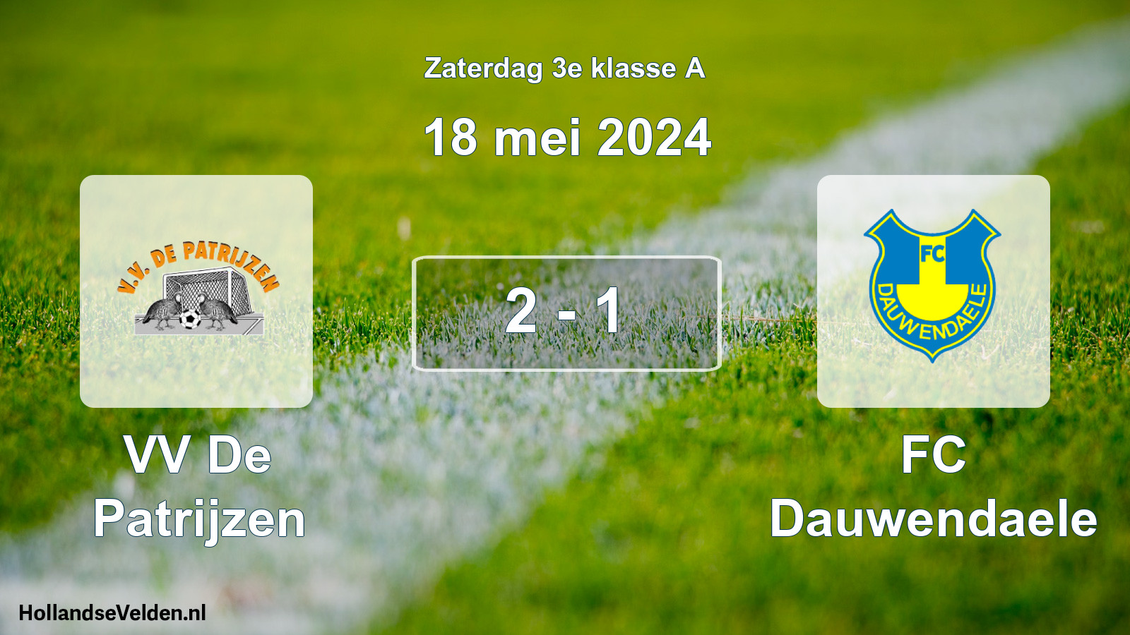 Total number of matches played: VV De Patrijzen - FC Dauwendaele 2 - 1 (18 May 2024)