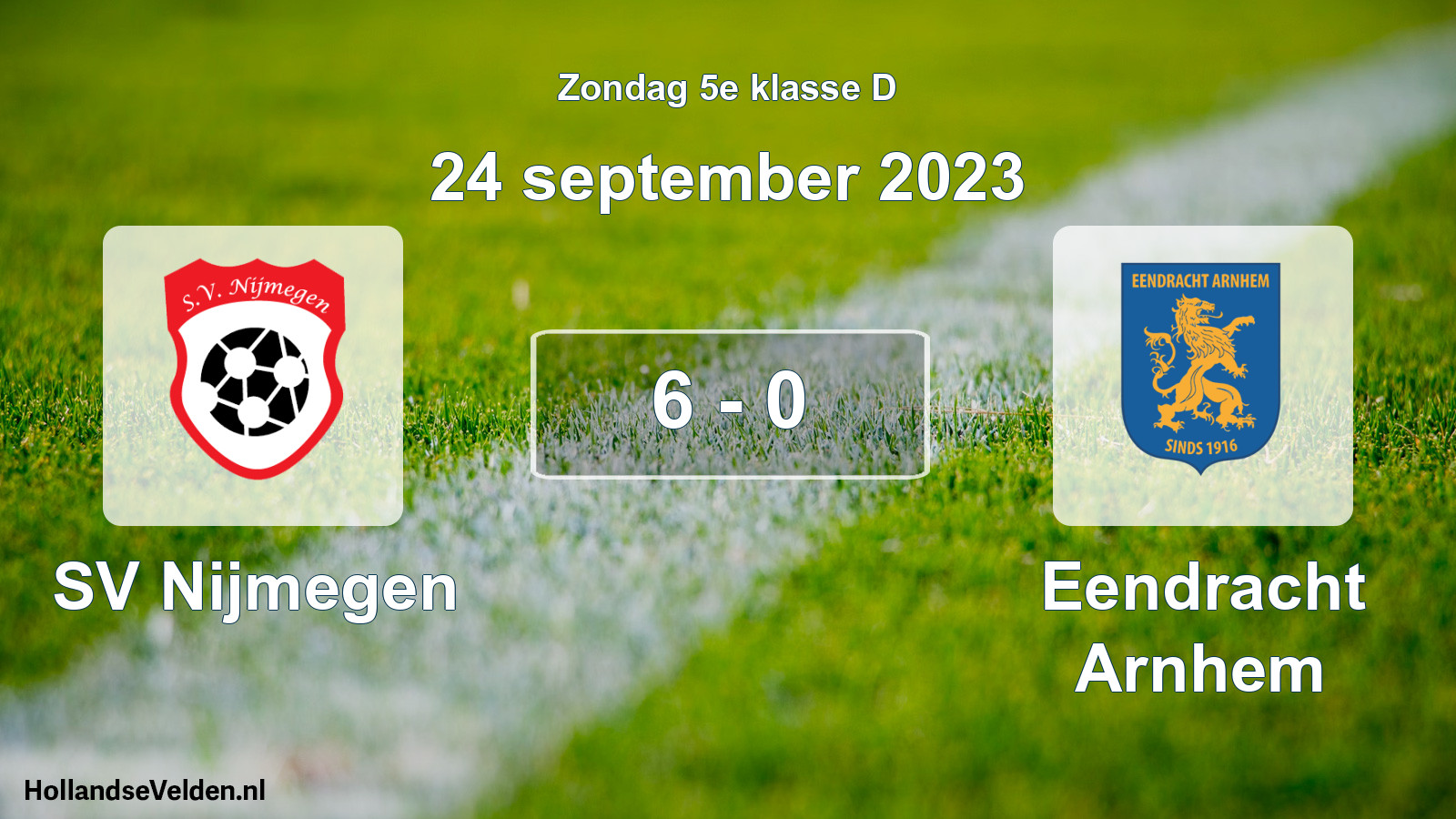 Total number of matches played: SV Nijmegen - Eendracht Arnhem 6 - 0 (24 September 2023)