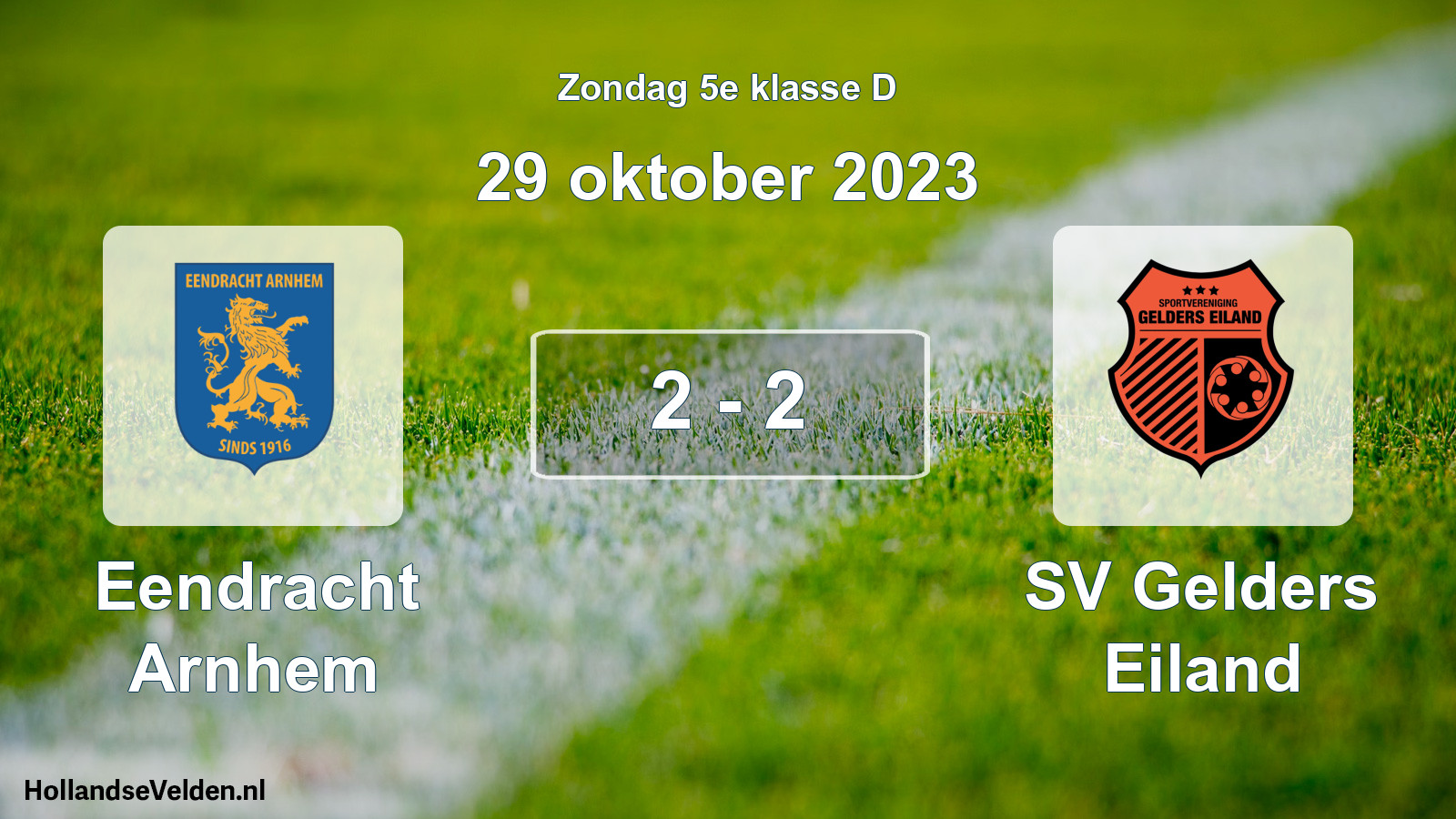 Total number of matches played: Eendracht Arnhem - SV Gelders Eiland 2 - 2 (29 October 2023)
