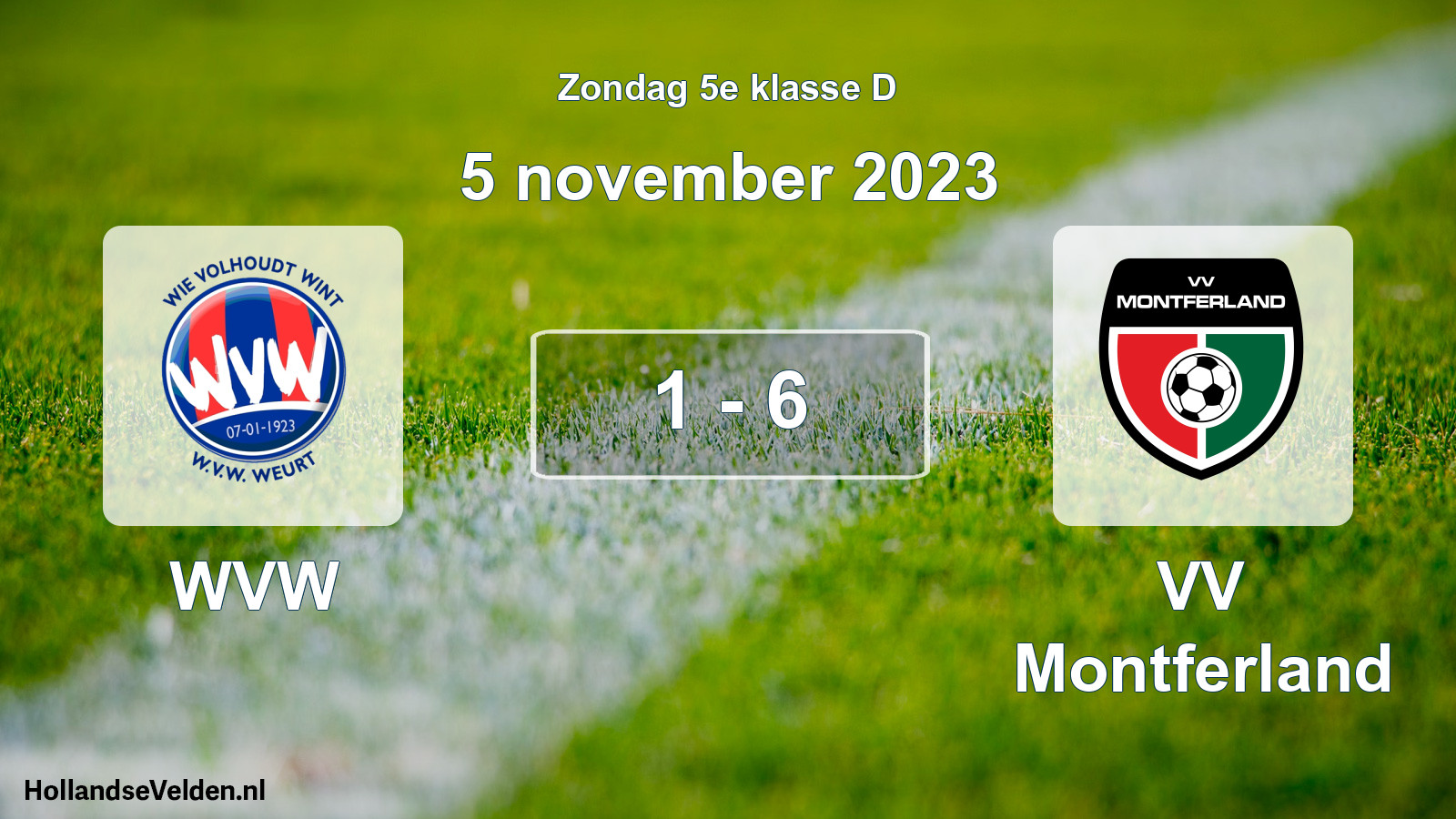Total number of matches played: WVW - VV Montferland 1 - 6 (5 November 2023)