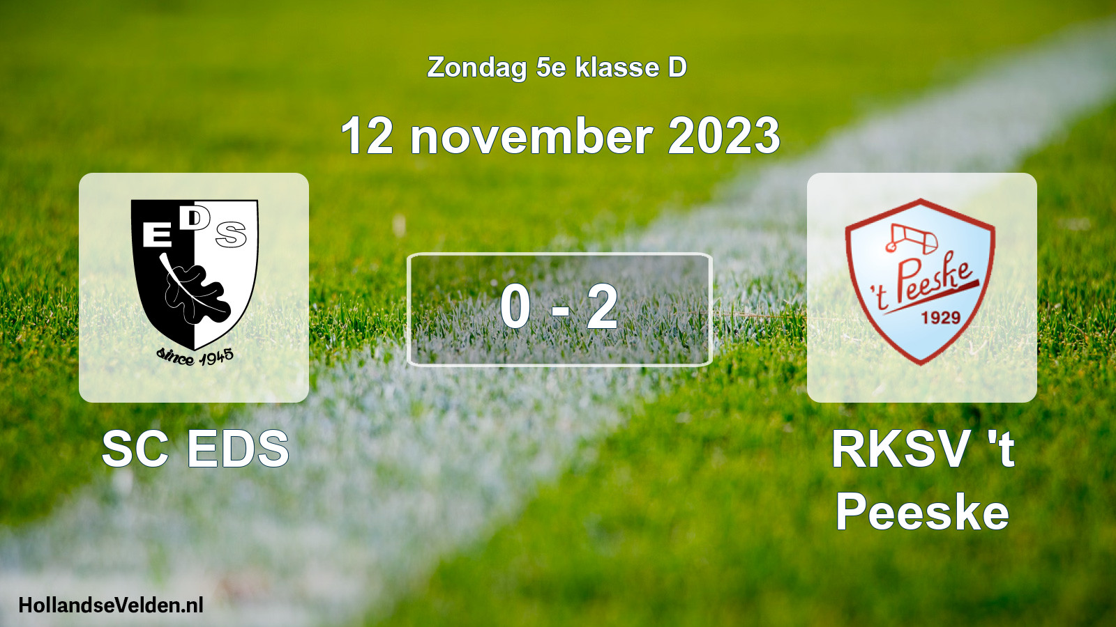 Total number of matches played: SC EDS - RKSV 't Peeske 0 - 2 (12 November 2023)