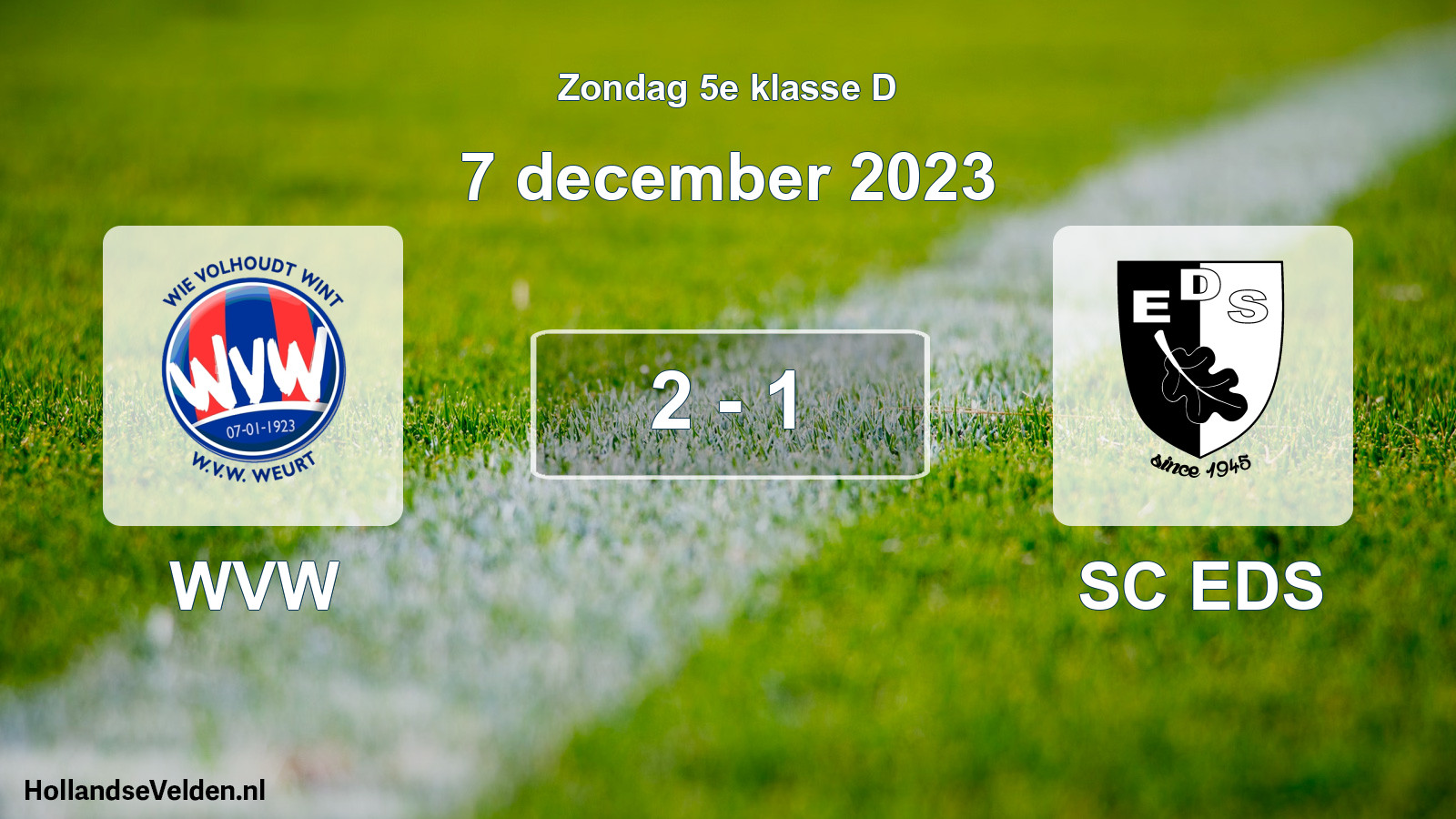 Total number of matches played: WVW - SC EDS 2 - 1 (7 December 2023)