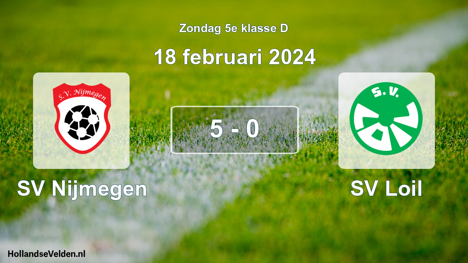 Total number of matches played: SV Nijmegen - SV Loil 5 - 0 (18 February 2024)