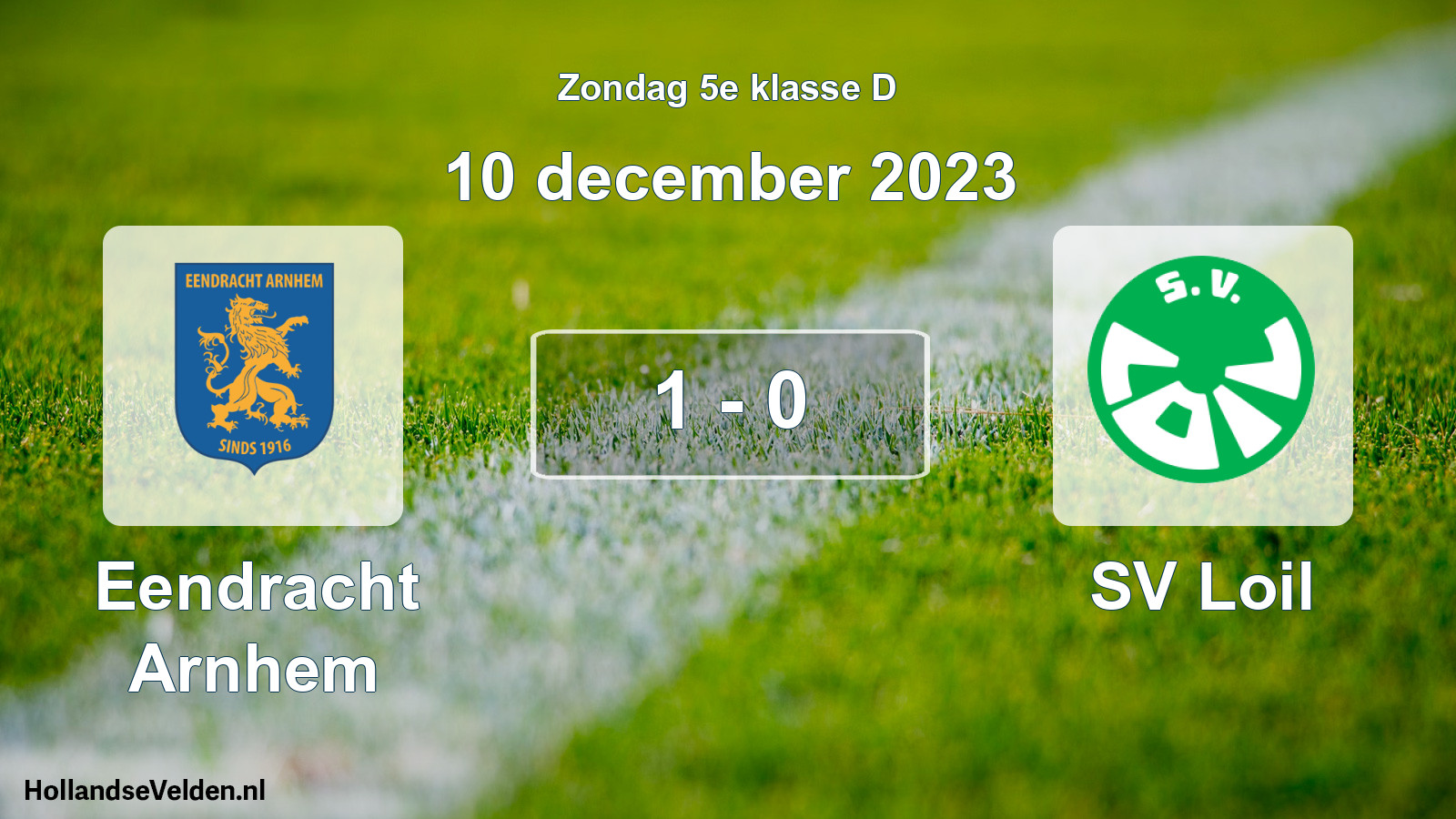 Total number of matches played: Eendracht Arnhem - SV Loil 1 - 0 (10 December 2023)