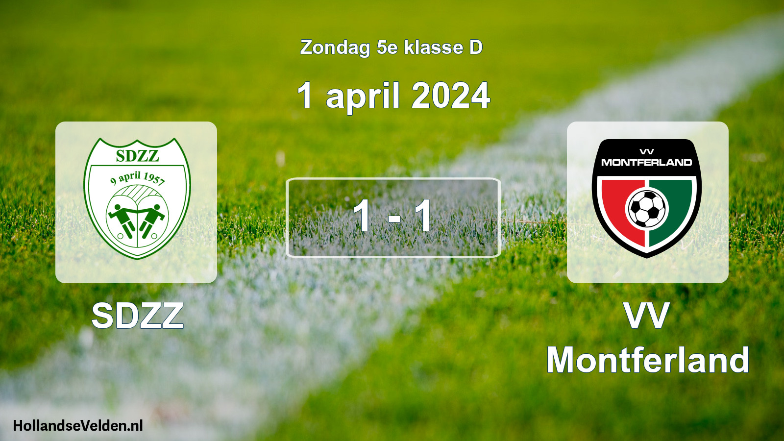 Total number of matches played: SDZZ - VV Montferland 1 - 1 (1 April 2024)