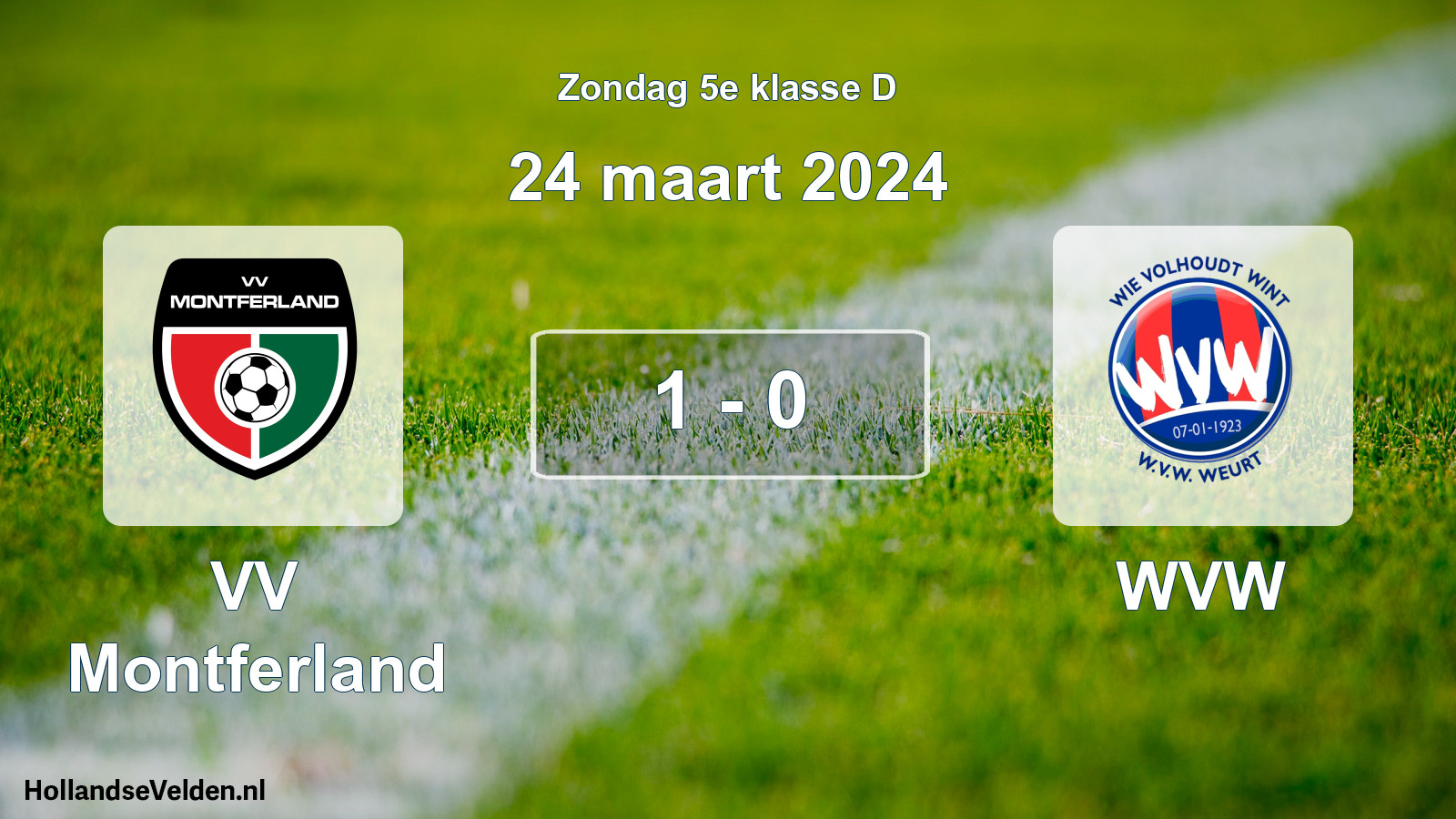 Total number of matches played: VV Montferland - WVW 1 - 0 (24 March 2024)