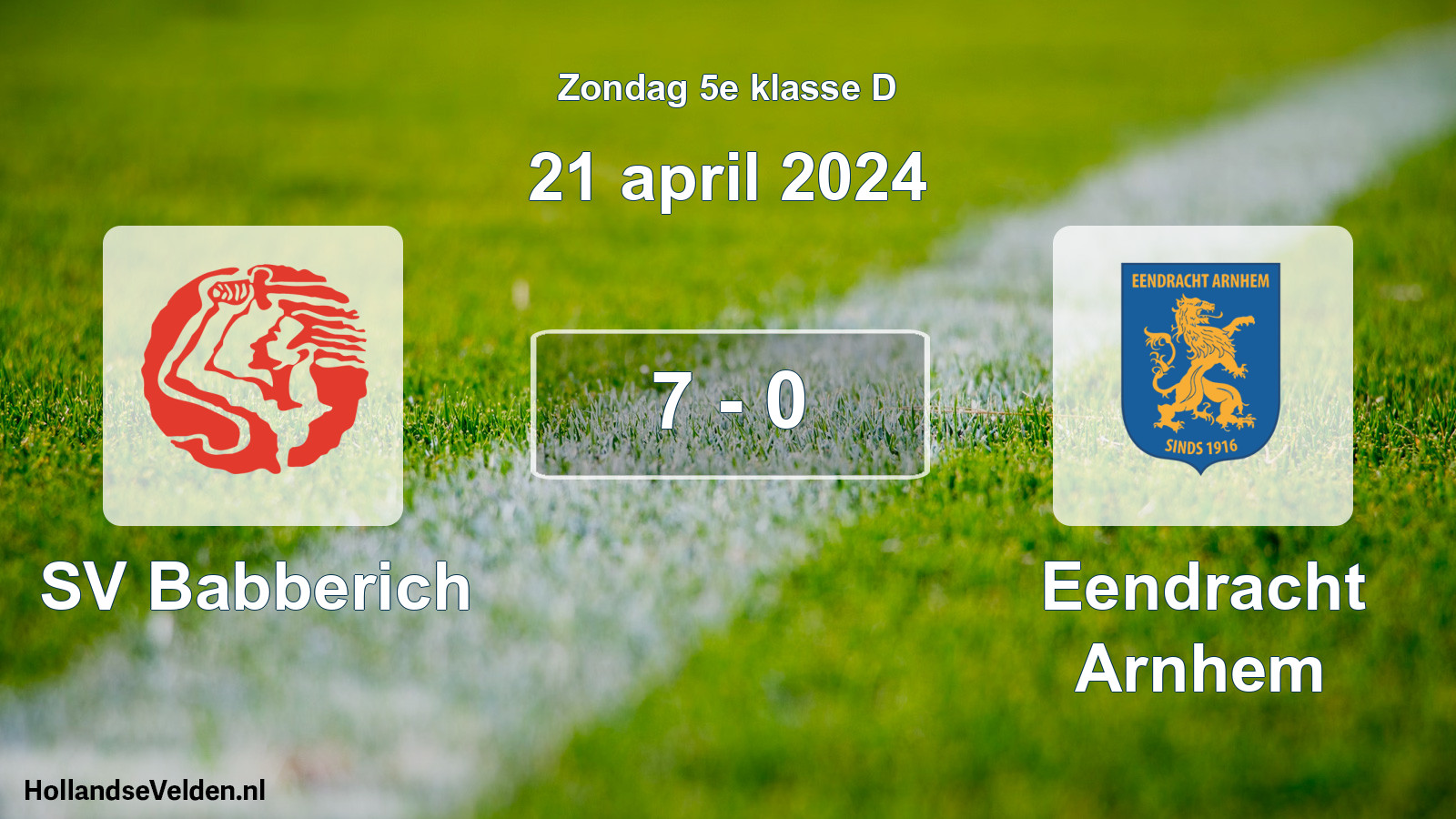 Total number of matches played: SV Babberich - Eendracht Arnhem 7 - 0 (21 April 2024)