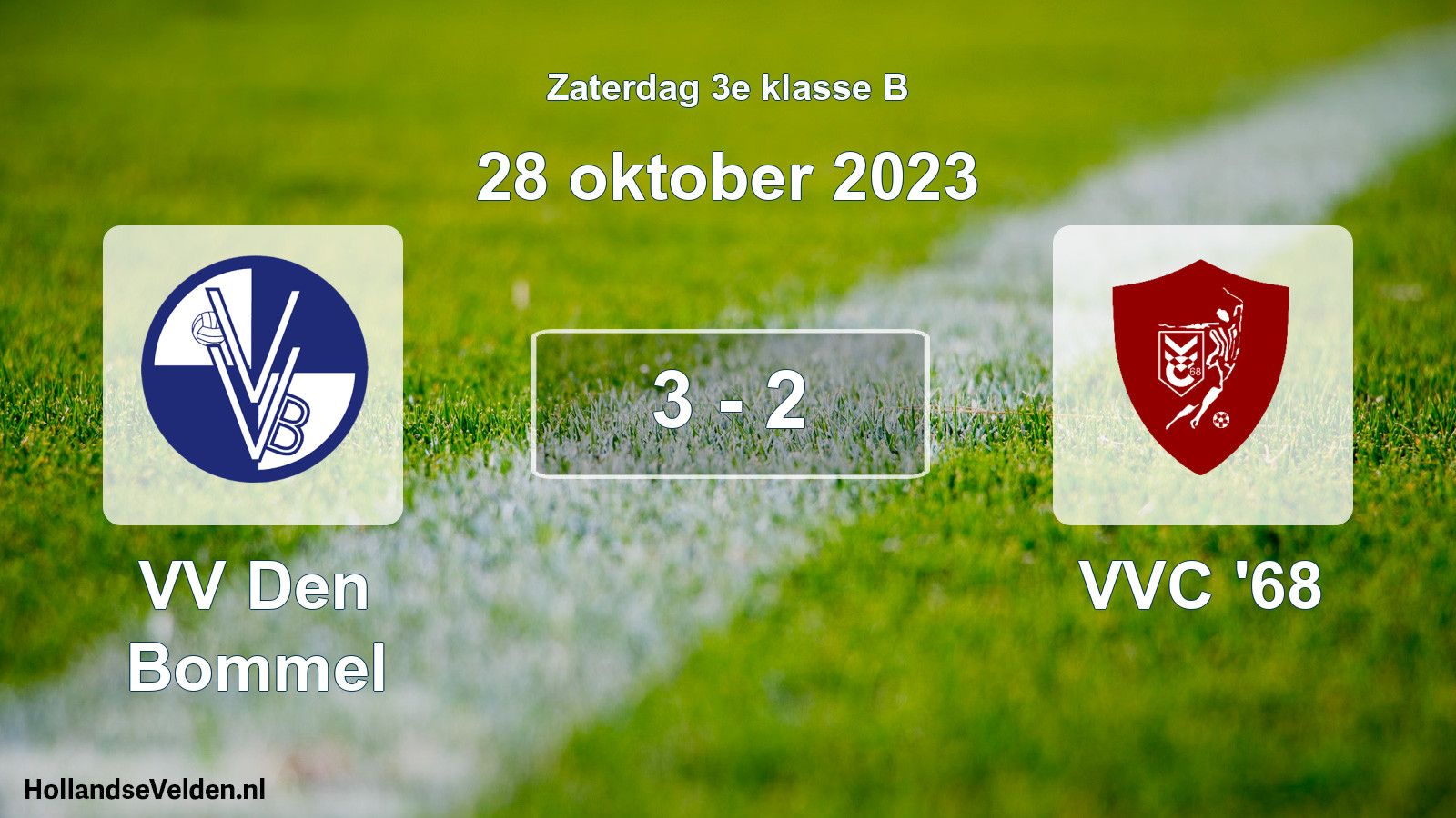 Total number of matches played: VV Den Bommel - VVC '68 3 - 2 (28 October 2023)