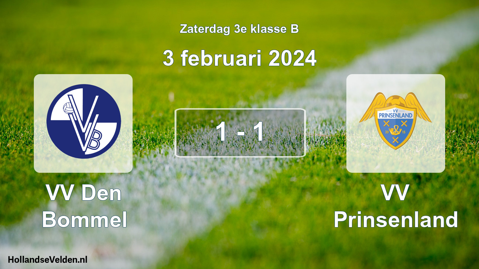 Total number of matches played: VV Den Bommel - VV Prinsenland 1 - 1 (3 February 2024)