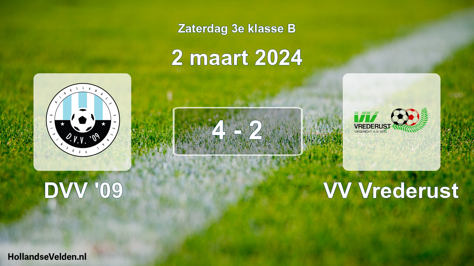 Total number of matches played: DVV '09 - VV Vrederust 4 - 2 (2 March 2024)