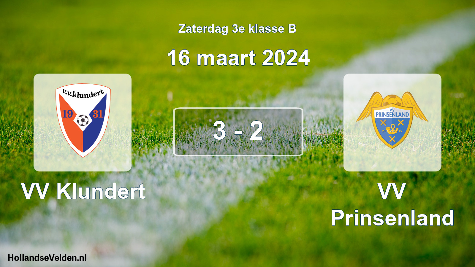 Total number of matches played: VV Klundert - VV Prinsenland 3 - 2 (16 March 2024)