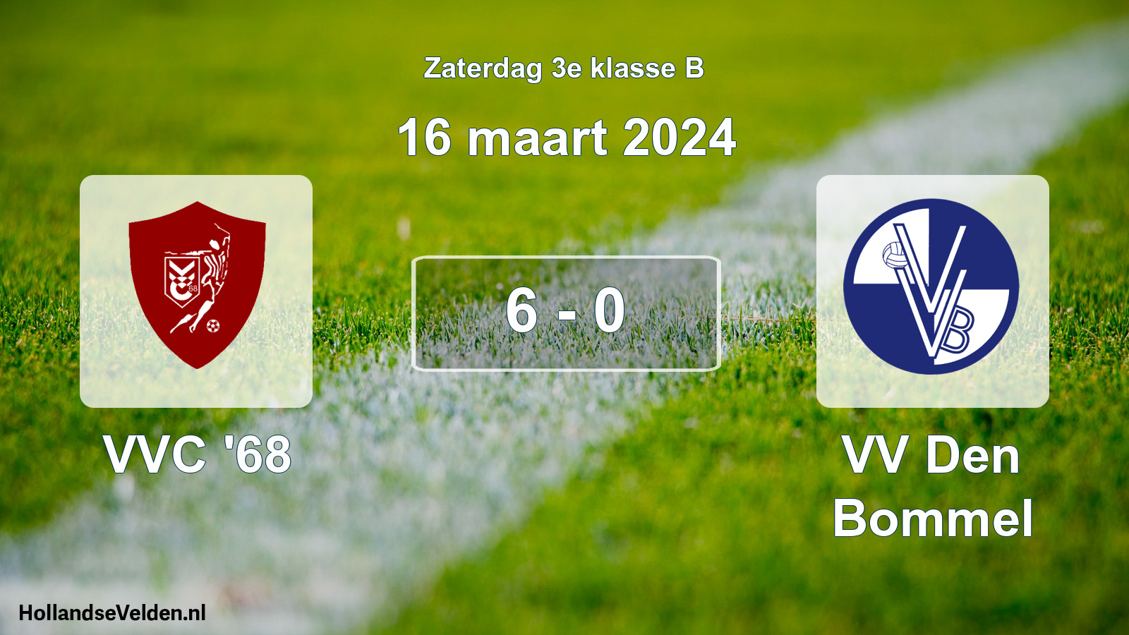 Total number of matches played: VVC '68 - VV Den Bommel 6 - 0 (16 March 2024)
