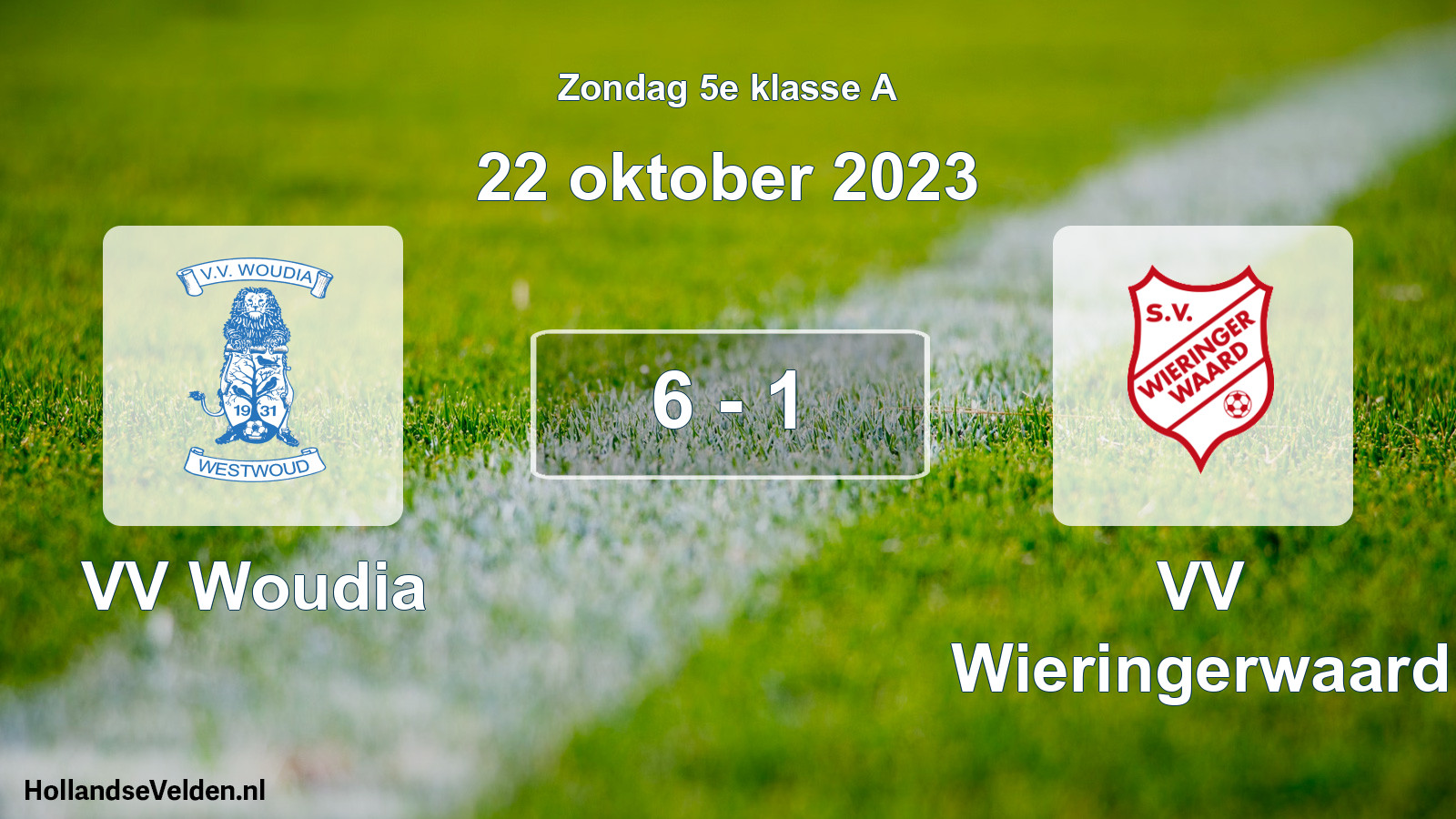 Total number of matches played: VV Woudia - VV Wieringerwaard 6 - 1 (22 October 2023)