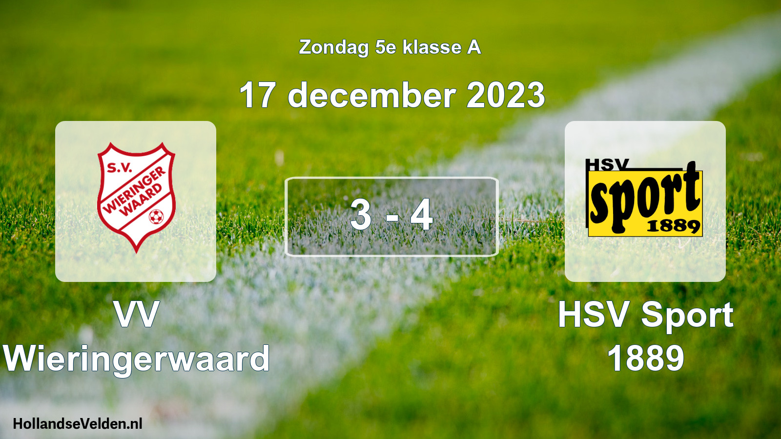 Total number of matches played: VV Wieringerwaard - HSV Sport 1889 3 - 4 (17 December 2023)