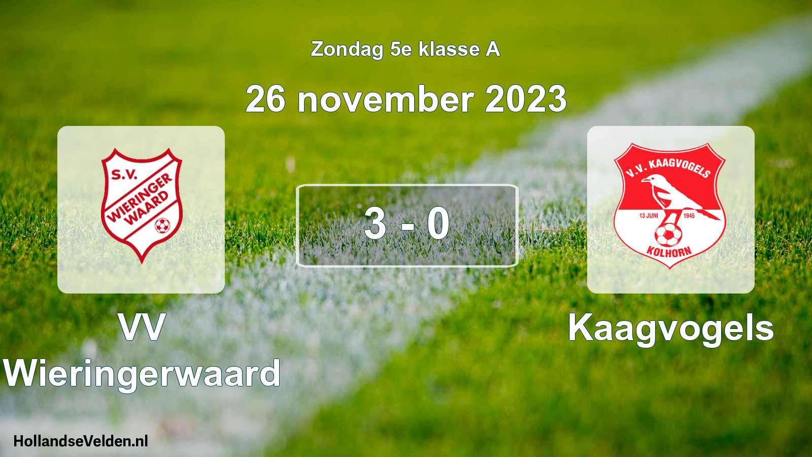 Total number of matches played: VV Wieringerwaard - Kaagvogels 3 - 0 (26 November 2023)