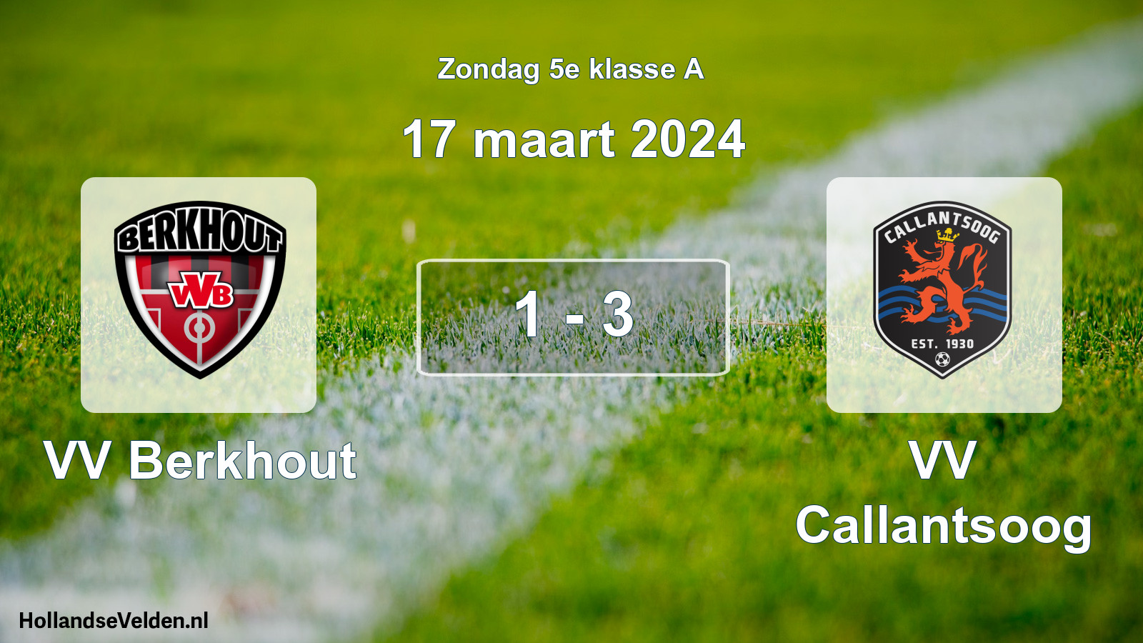 Total number of matches played: VV Berkhout - VV Callantsoog 1 - 3 (17 March 2024)
