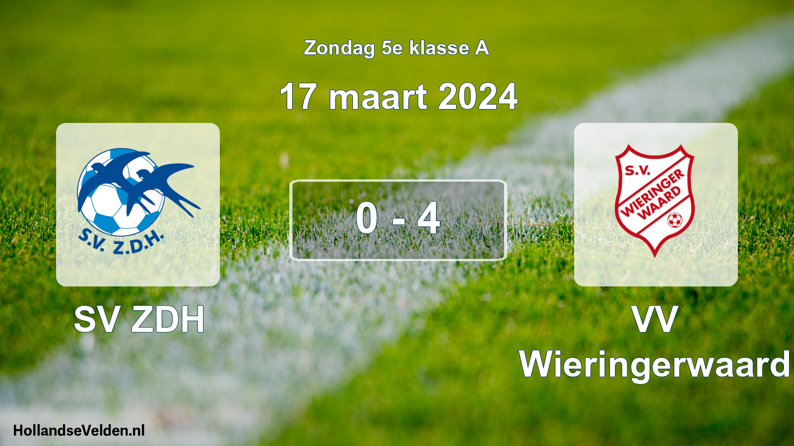 Total number of matches played: SV ZDH - VV Wieringerwaard 0 - 4 (17 March 2024)