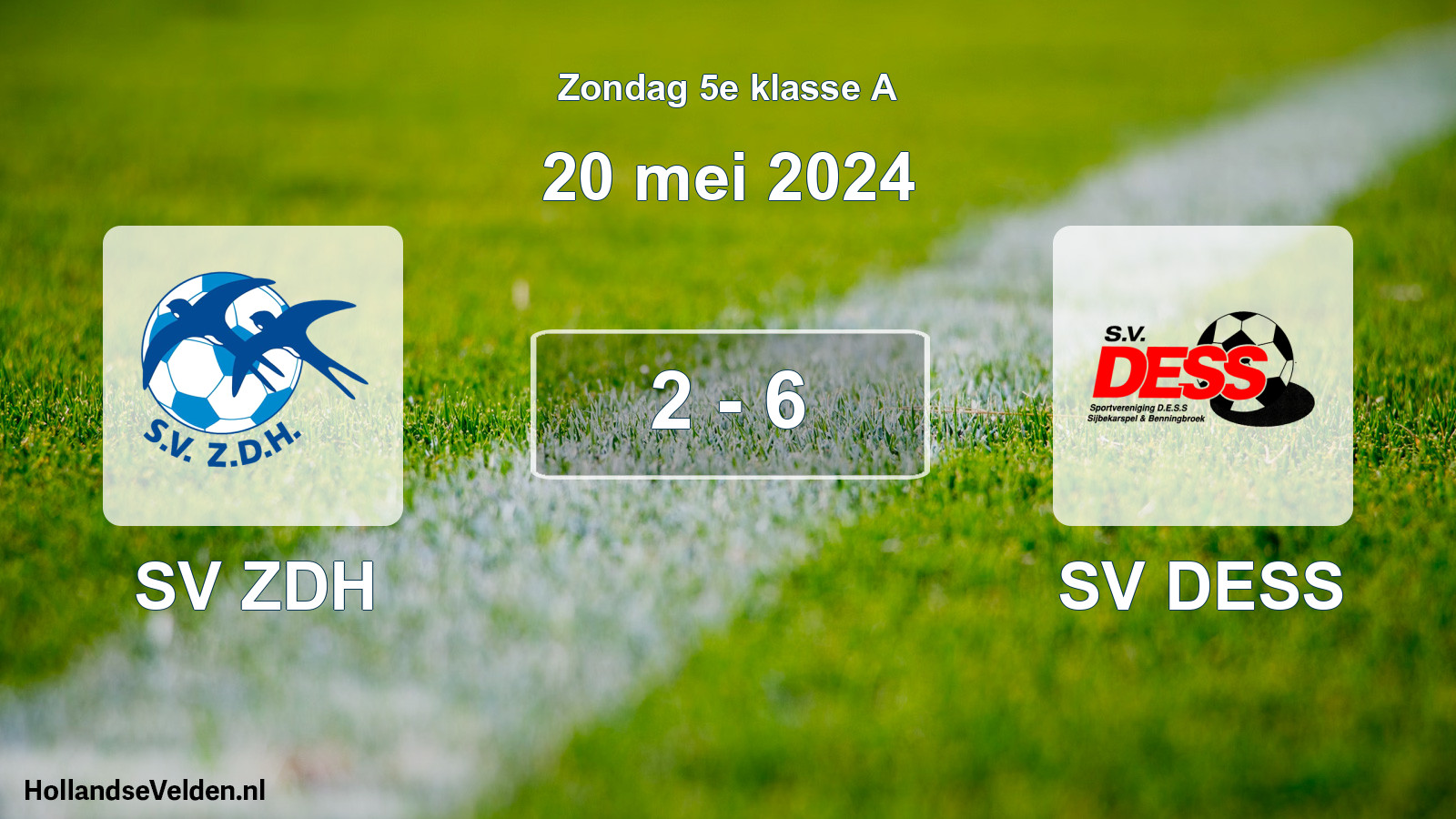 Total number of matches played: SV ZDH - SV DESS 2 - 6 (20 May 2024)