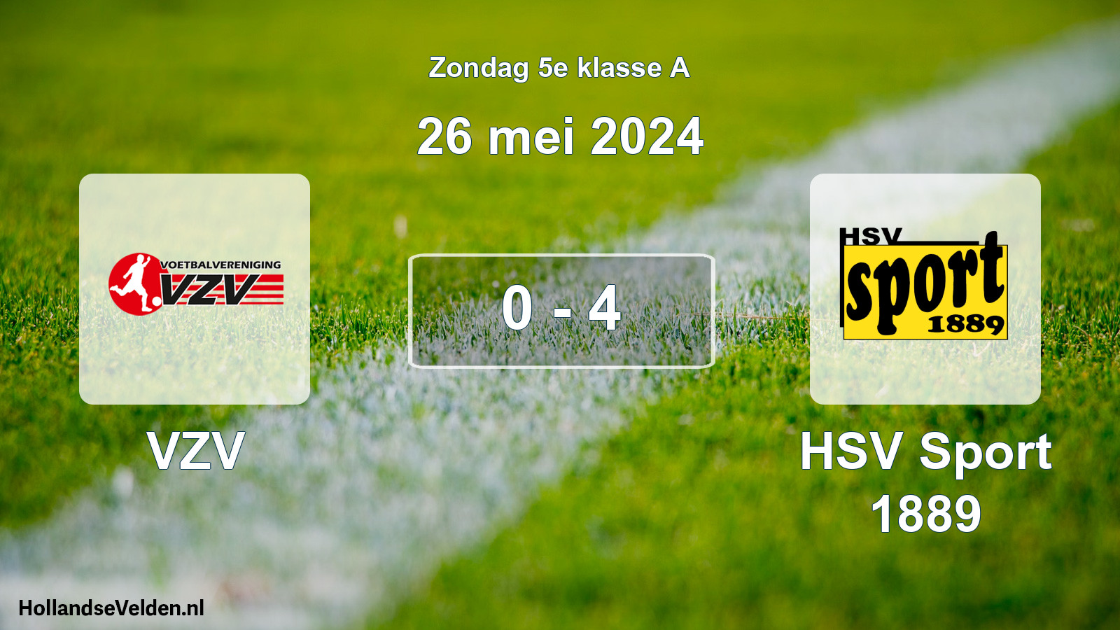 Total number of matches played: VZV - HSV Sport 1889 0 - 4 (26 May 2024)