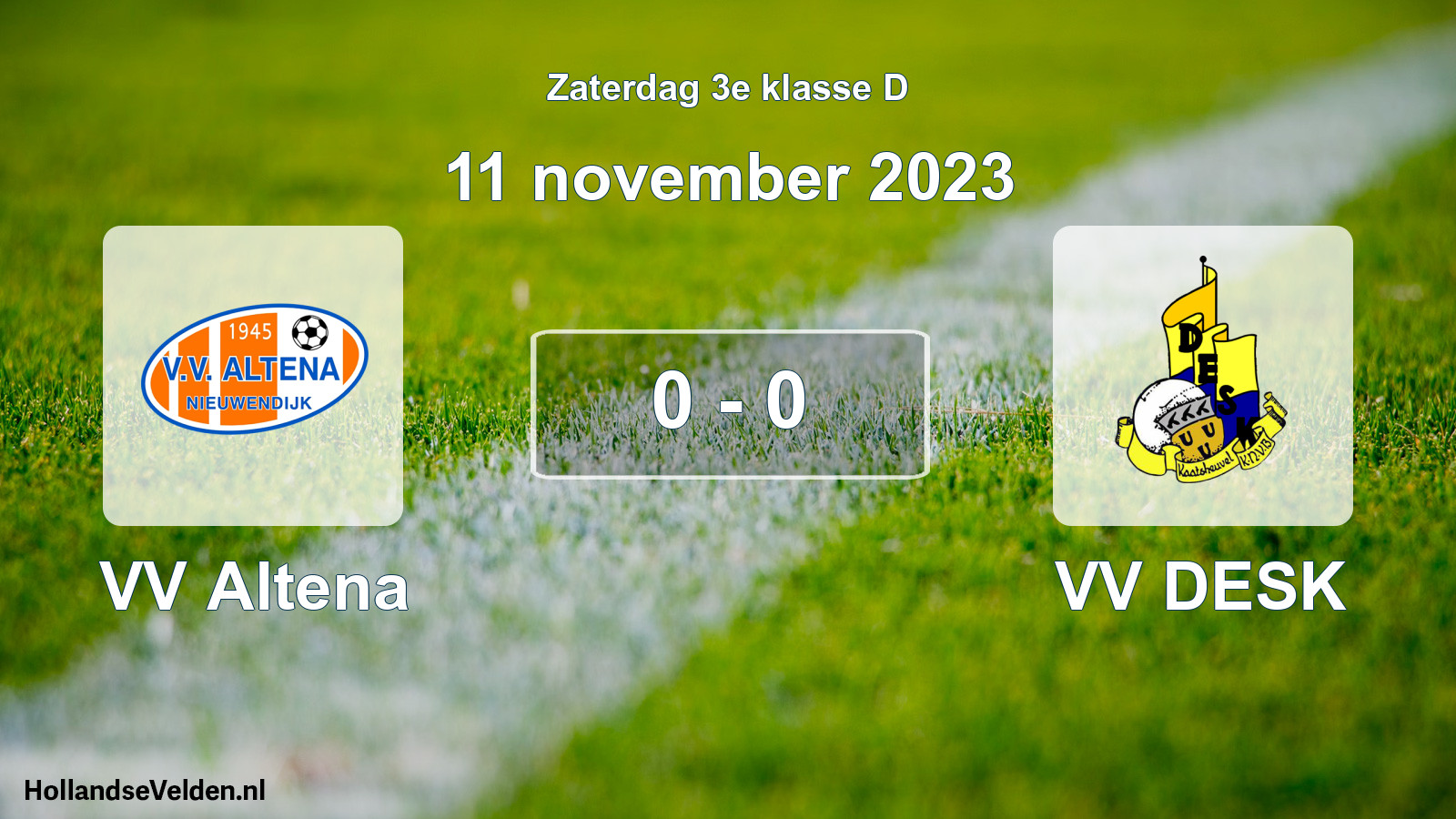 Total number of matches played: VV Altena - VV DESK 0 - 0 (11 November 2023)