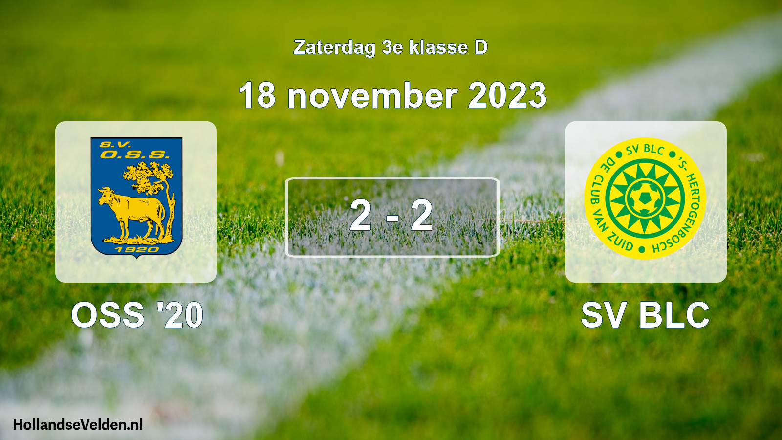 Total number of matches played: OSS '20 - SV BLC 2 - 2 (18 November 2023)