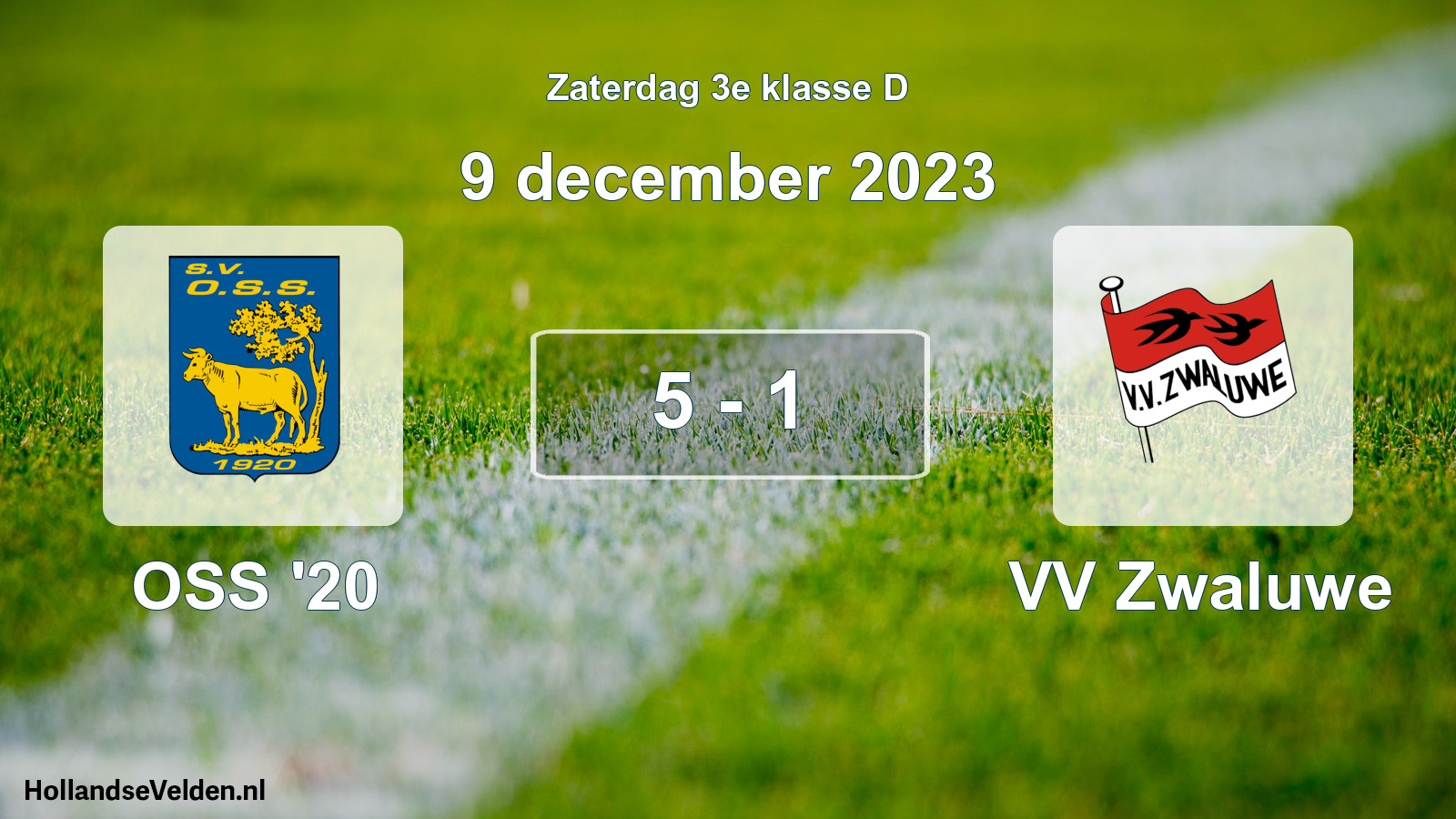 Total number of matches played: OSS '20 - VV Zwaluwe 5 - 1 (9 December 2023)