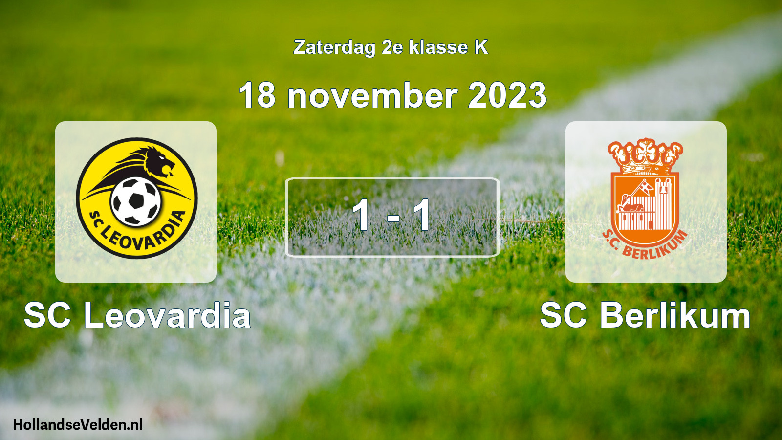 Total number of matches played: SC Leovardia - SC Berlikum 1 - 1 (18 November 2023)
