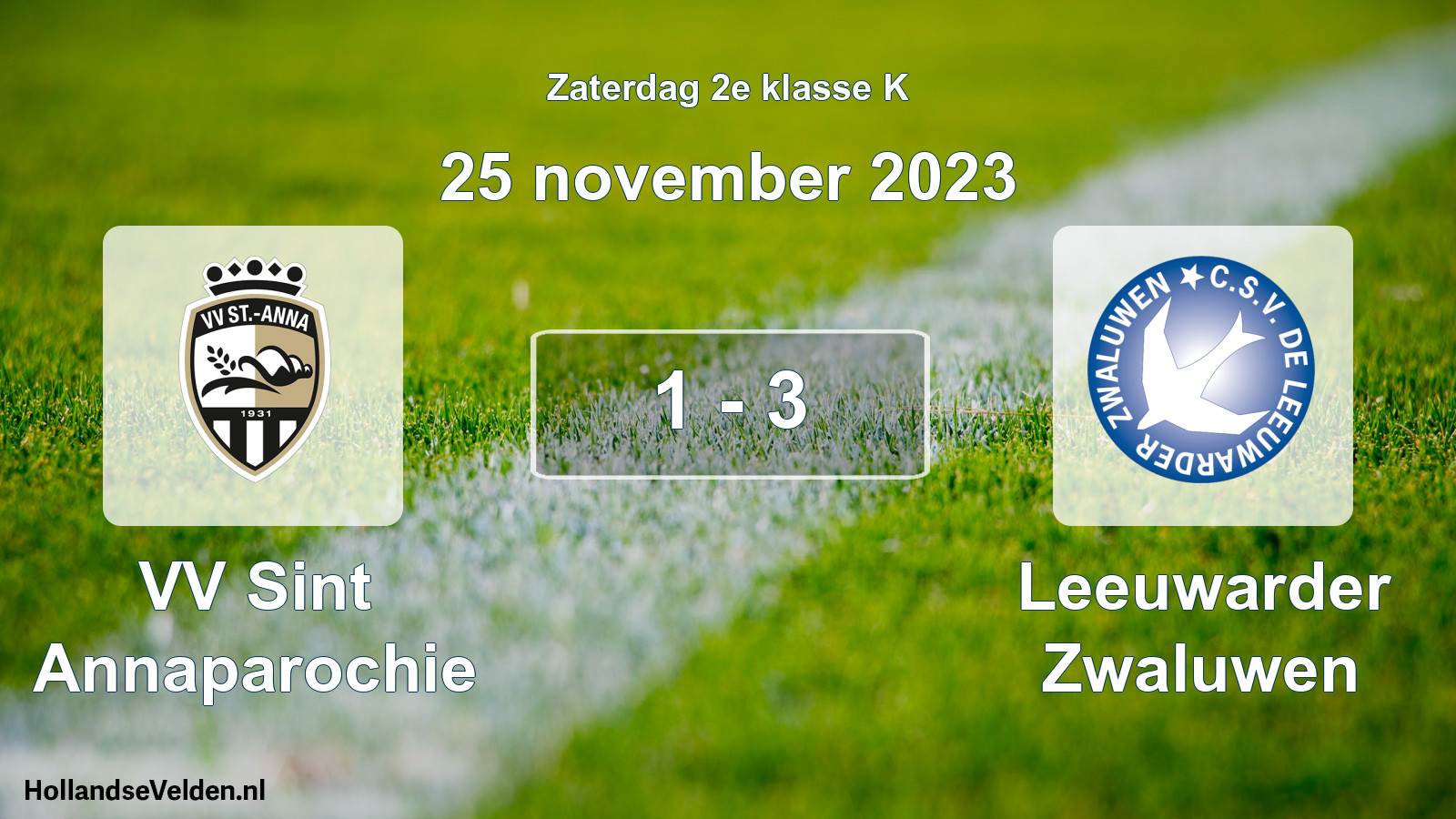 Total number of matches played: VV Sint Annaparochie - Leeuwarder Zwaluwen 1 - 3 (25 November 2023)