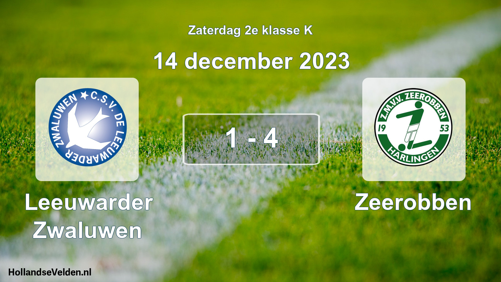 Total number of matches played: Leeuwarder Zwaluwen - Zeerobben 1 - 4 (14 December 2023)
