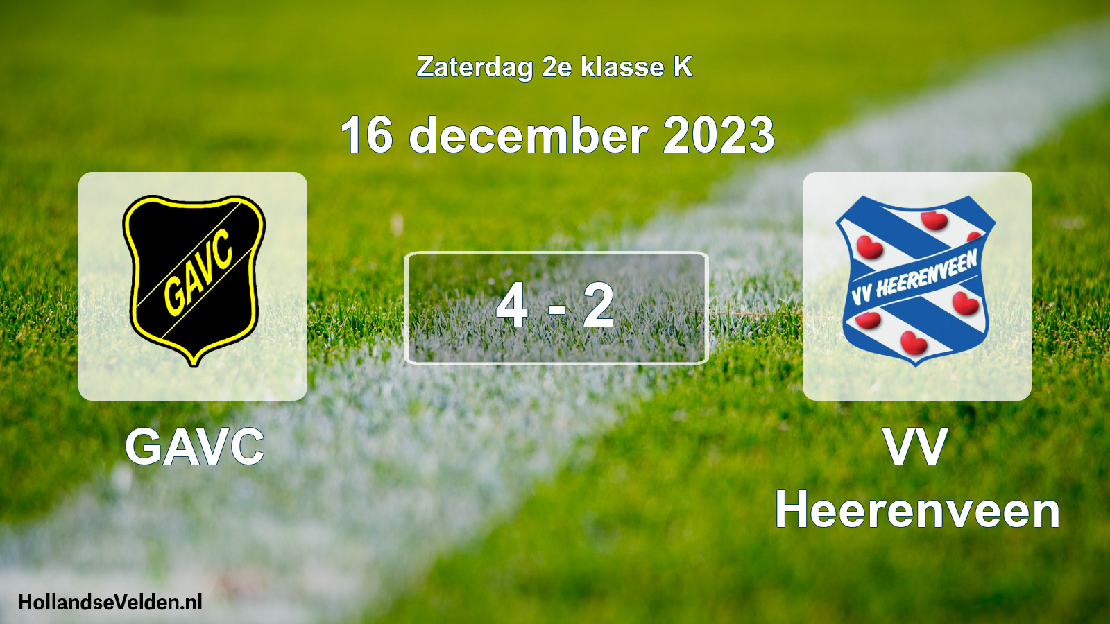 Total number of matches played: GAVC - VV Heerenveen 4 - 2 (16 December 2023)