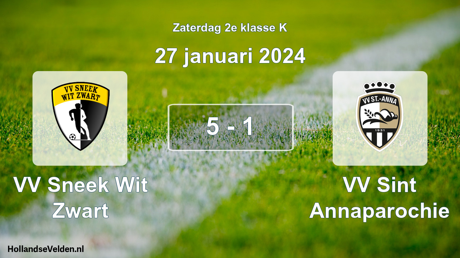 Total number of matches played: VV Sneek Wit Zwart - VV Sint Annaparochie 5 - 1 (27 January 2024)