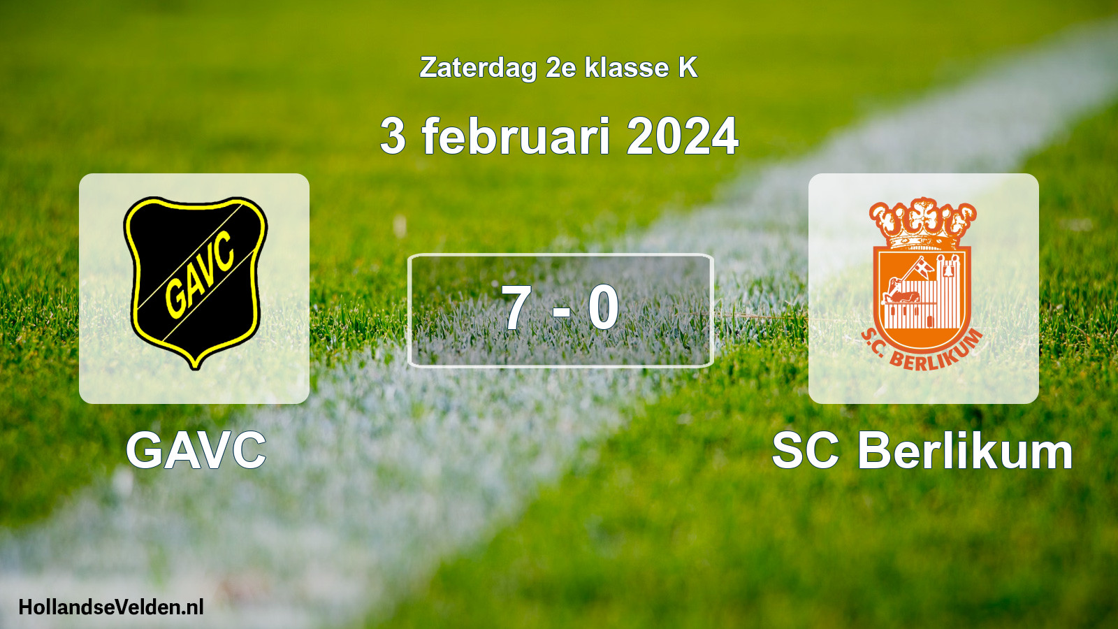 Total number of matches played: GAVC - SC Berlikum 7 - 0 (3 February 2024)