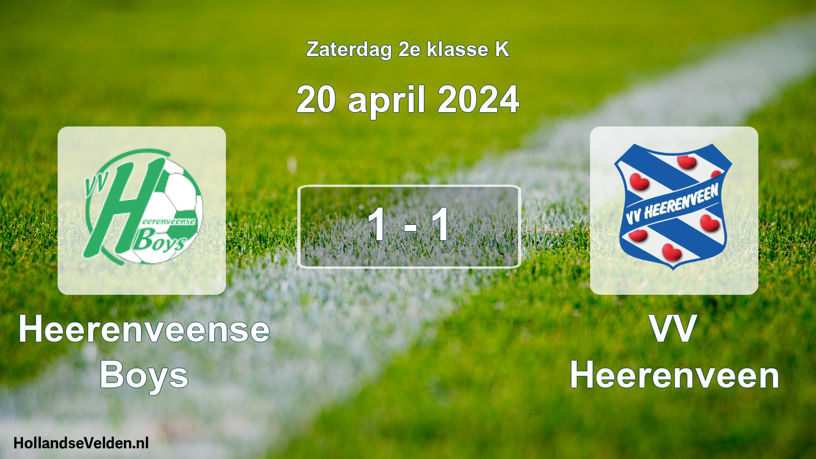 Total number of matches played: Heerenveense Boys - VV Heerenveen 1 - 1 (20 April 2024)