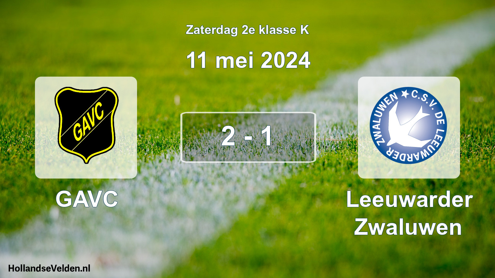 Total number of matches played: GAVC - Leeuwarder Zwaluwen 2 - 1 (11 May 2024)