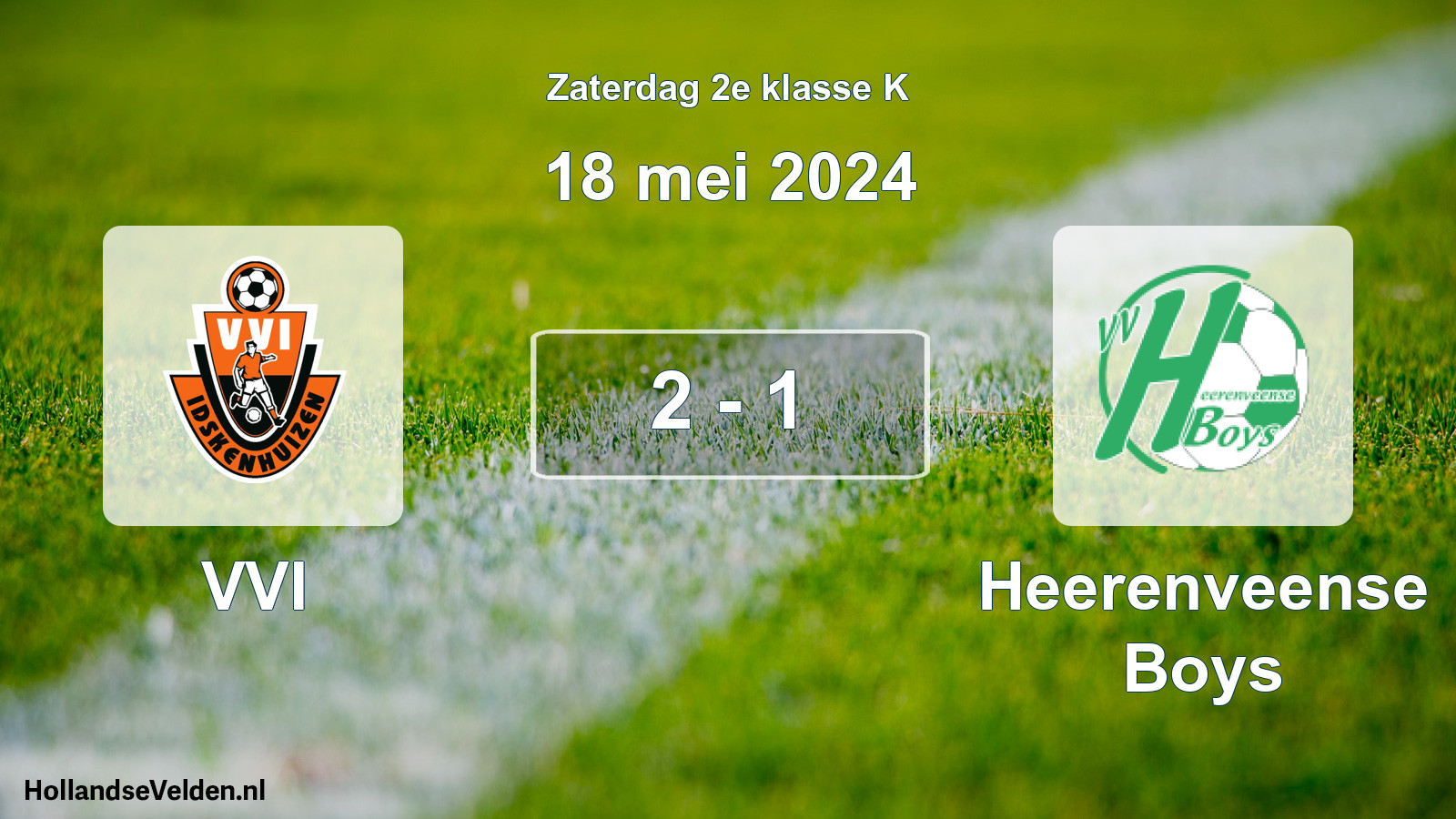 Total number of matches played: VVI - Heerenveense Boys 2 - 1 (18 May 2024)