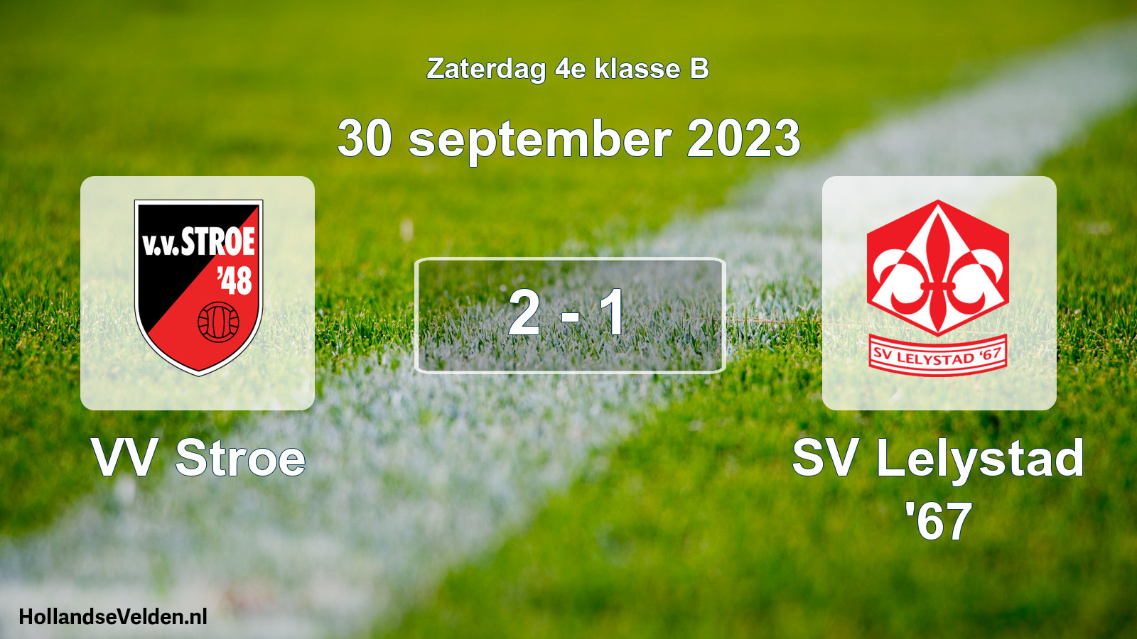 Total number of matches played: VV Stroe - SV Lelystad '67 2 - 1 (30 September 2023)
