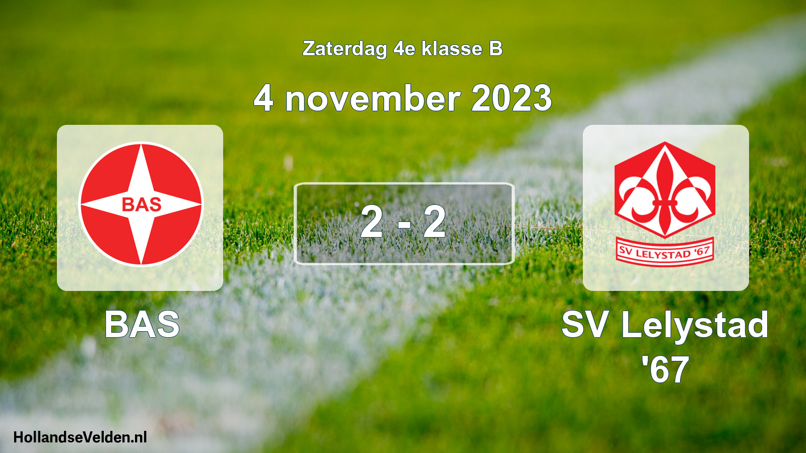 Total number of matches played: BAS - SV Lelystad '67 2 - 2 (4 November 2023)