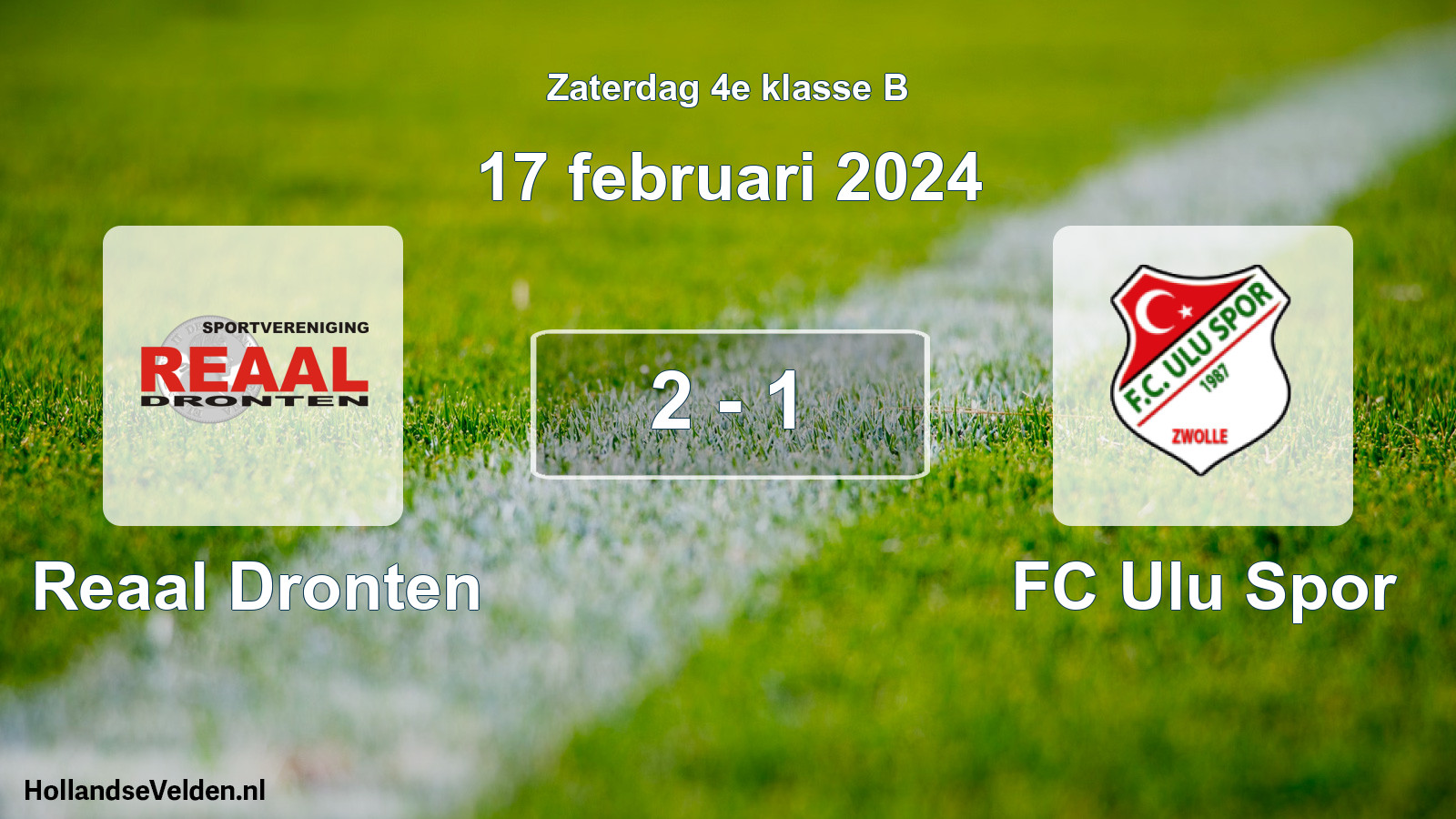 Total number of matches played: Reaal Dronten - FC Ulu Spor 2 - 1 (17 February 2024)