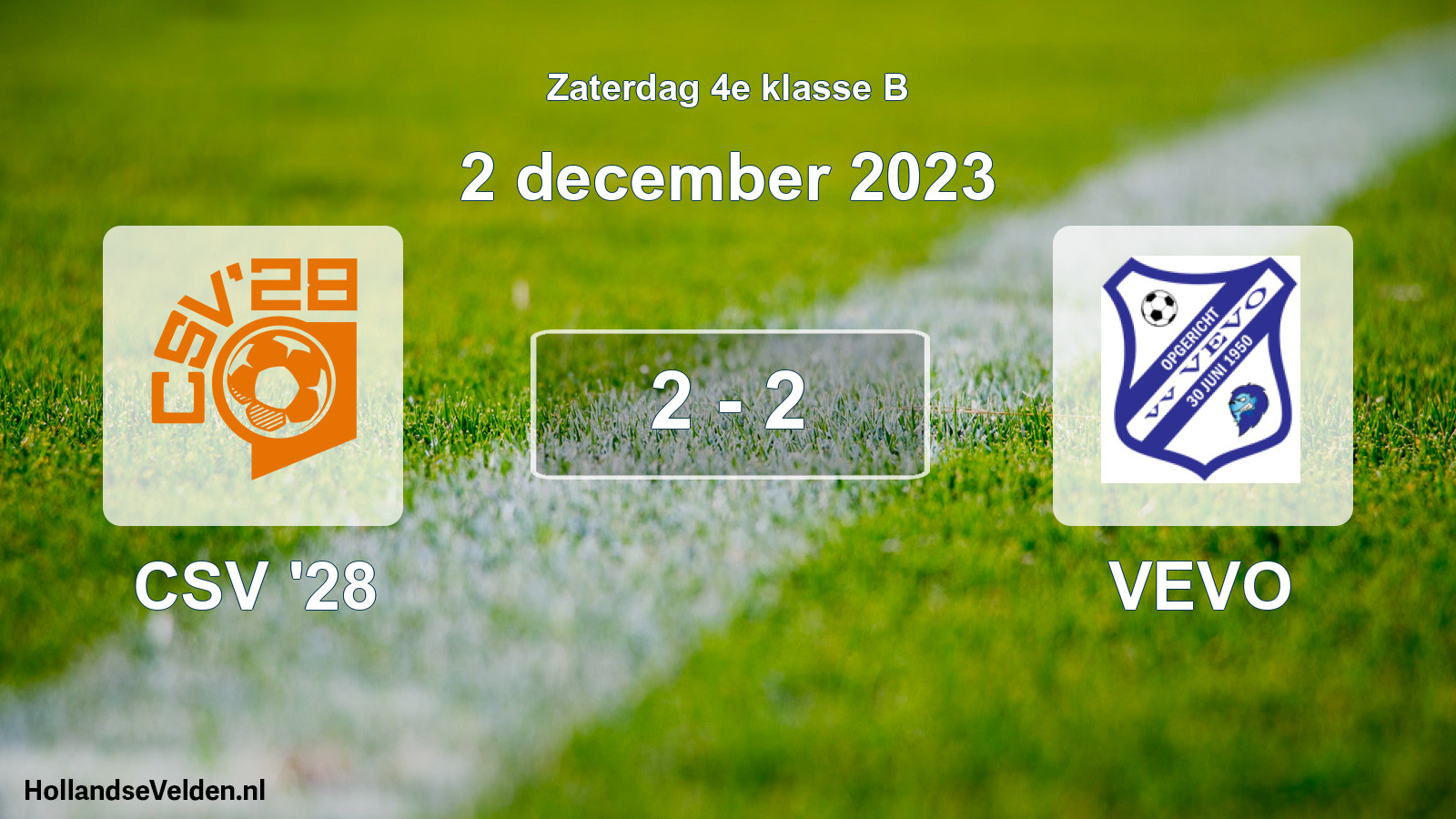 Total number of matches played: CSV '28 - VEVO 2 - 2 (2 December 2023)