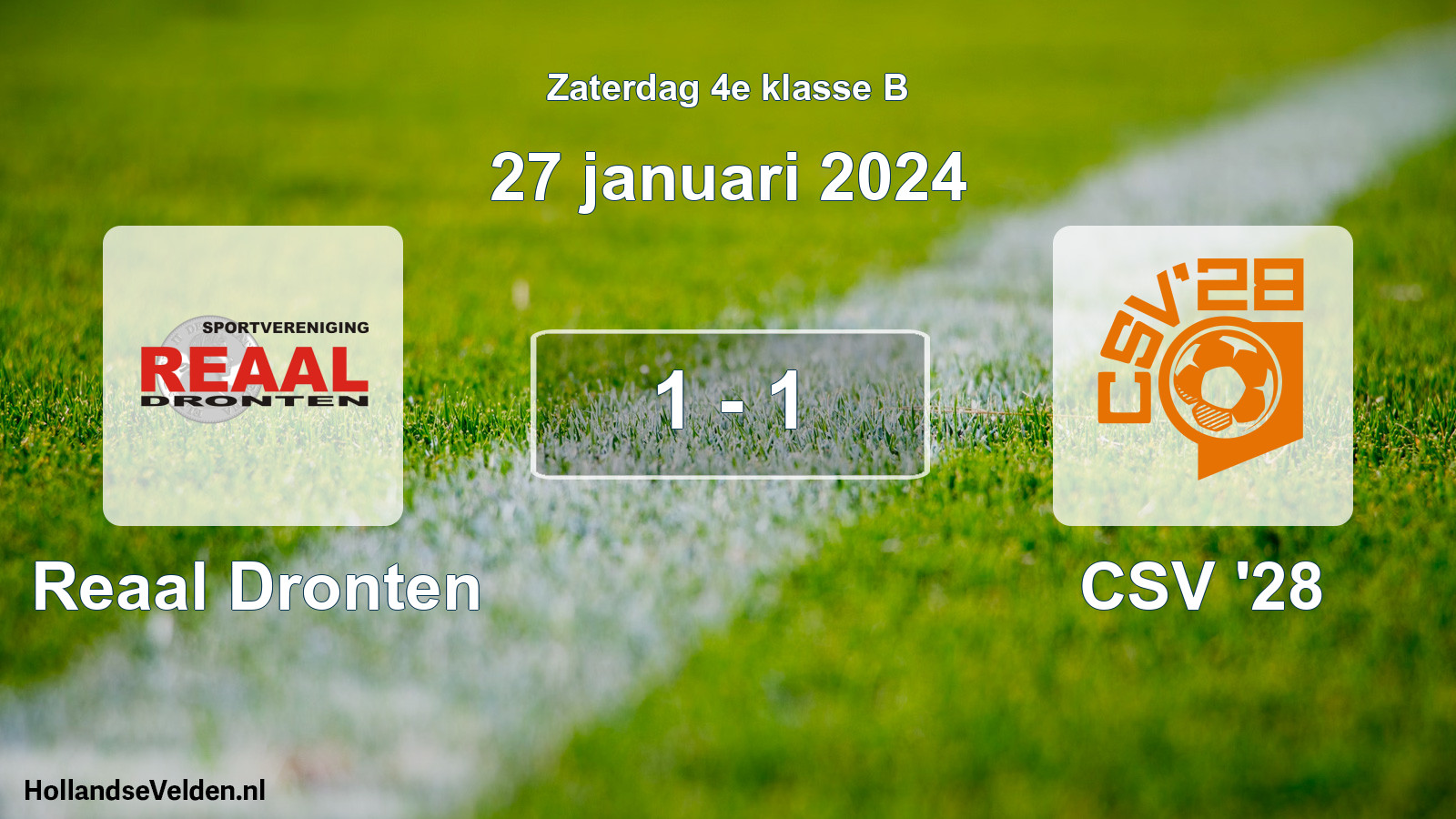 Total number of matches played: Reaal Dronten - CSV '28 1 - 1 (27 January 2024)
