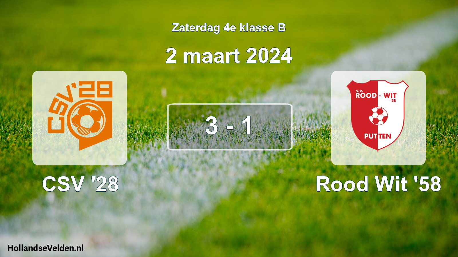 Total number of matches played: CSV '28 - Rood Wit '58 3 - 1 (2 March 2024)