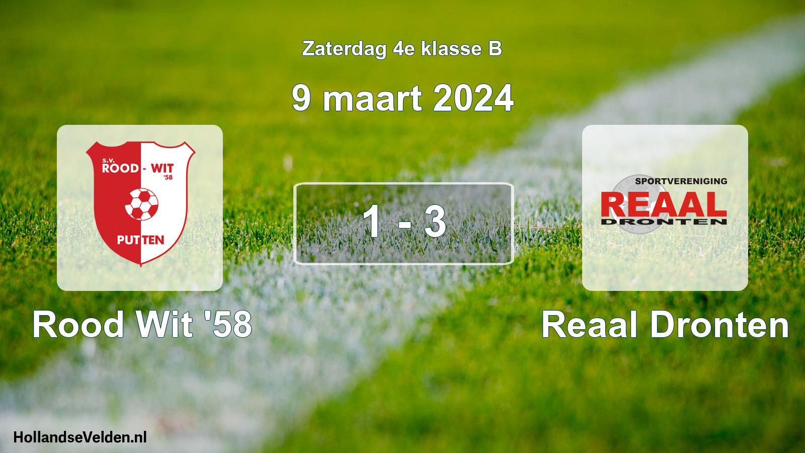 Total number of matches played: Rood Wit '58 - Reaal Dronten 1 - 3 (9 March 2024)