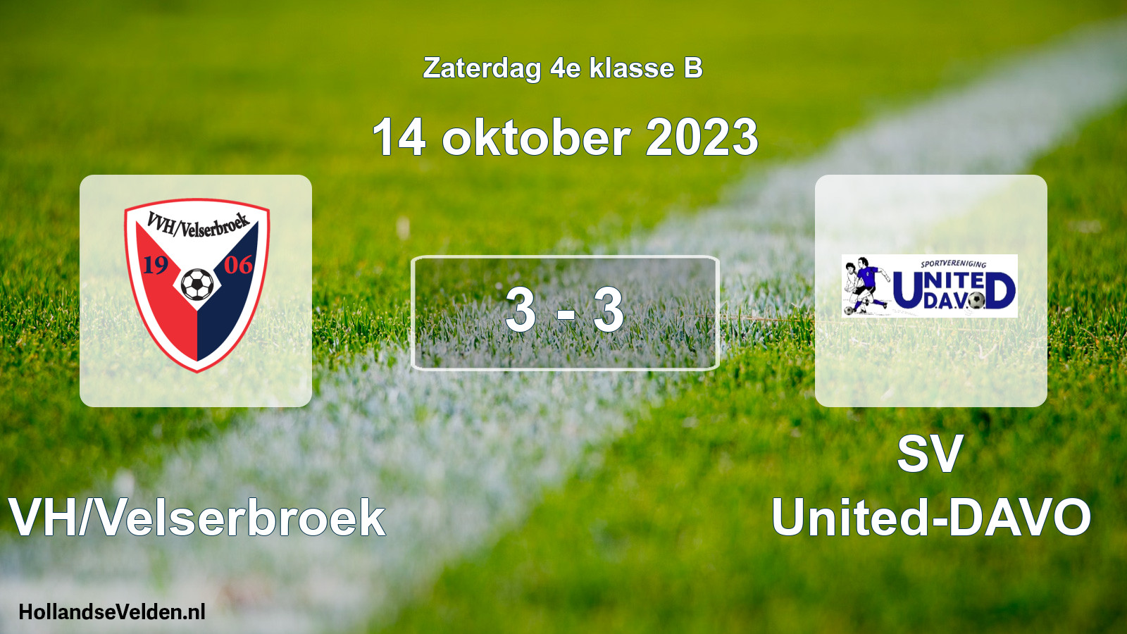 Total number of matches played: VVH/Velserbroek - SV United-DAVO 3 - 3 (14 October 2023)