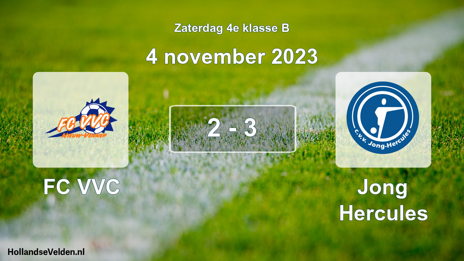 Total number of matches played: FC VVC - Jong Hercules 2 - 3 (4 November 2023)